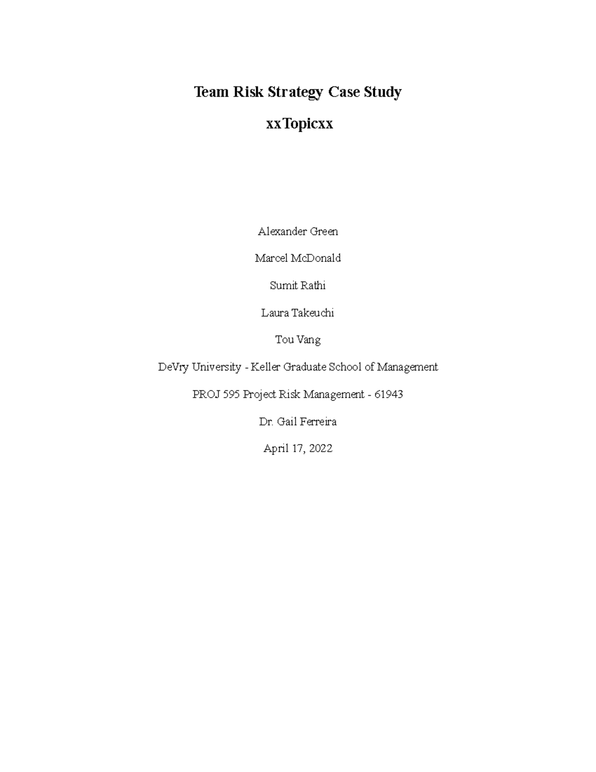 Team Risk Strategy Case Study - Team Risk Strategy Case Study xxTopicxx ...