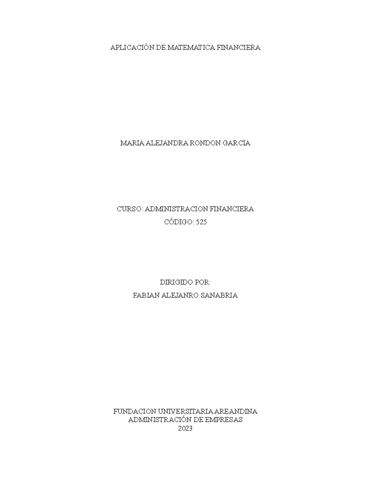 Aplicación DE Matematica Financiera EJE 3 - APLICACIÓN DE MATEMATICA ...