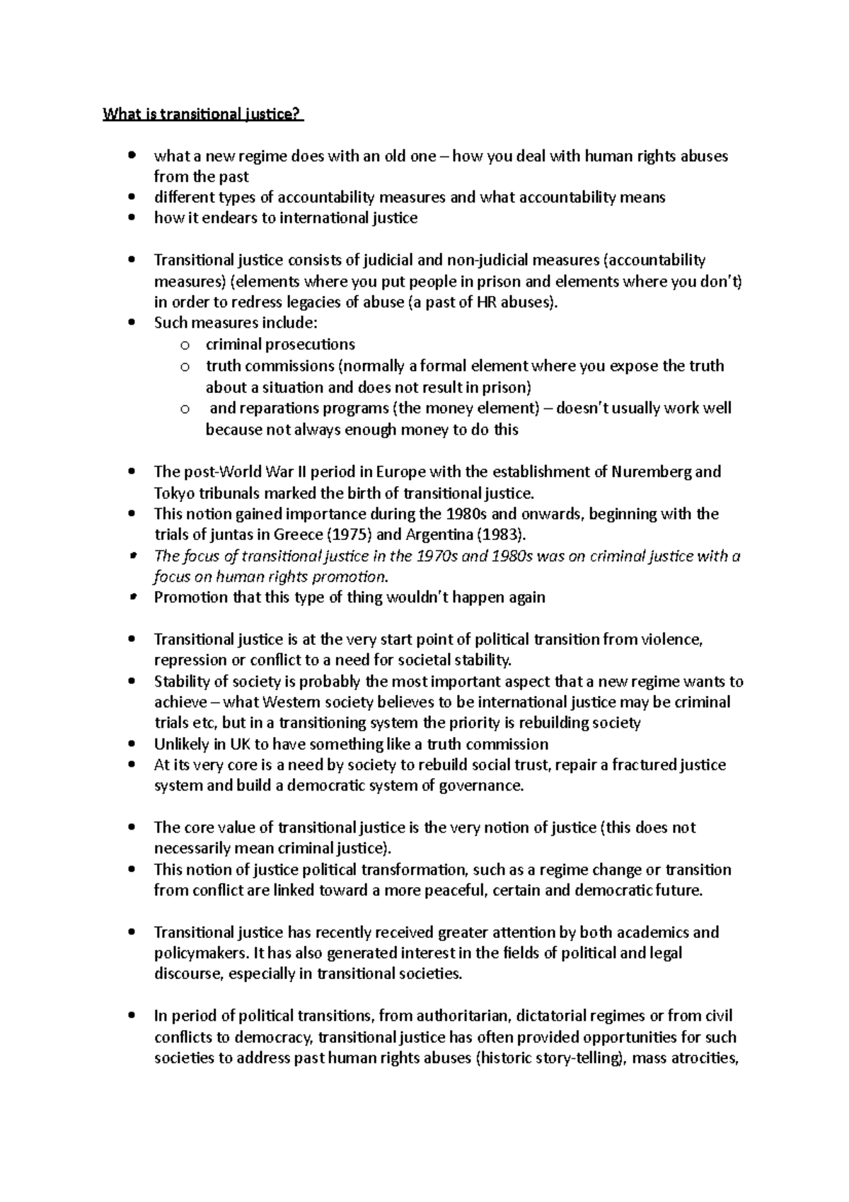 Transitional Justice - Such measures include: o criminal prosecutions o ...