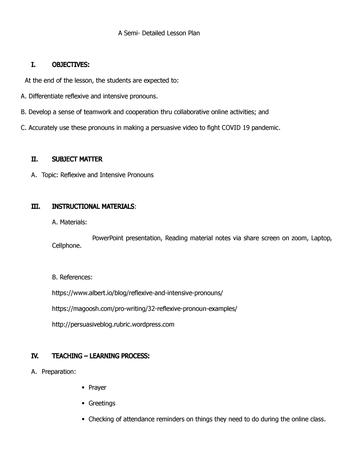 Lesson plan 1 - Notes - A Semi- Detailed Lesson Plan I. OBJECTIVES: At ...