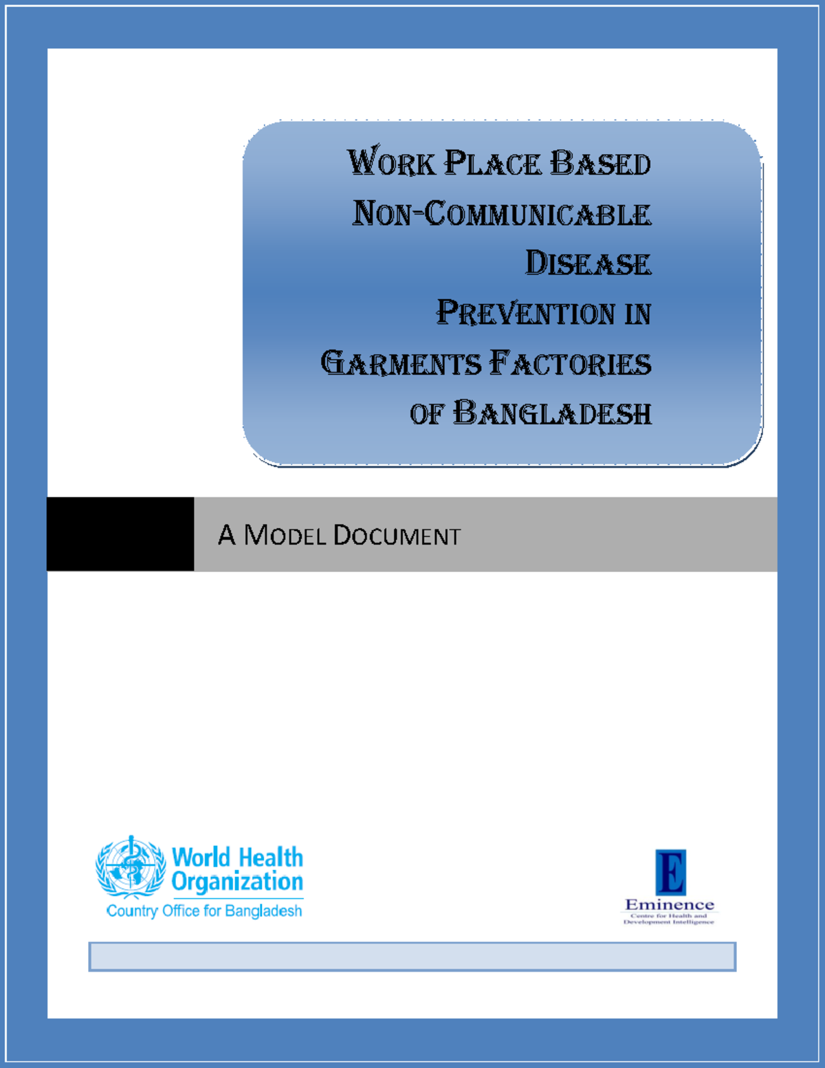 Work Place Based NCD Guideline A MODEL DOCUMENT WORK PLACE BASED NON