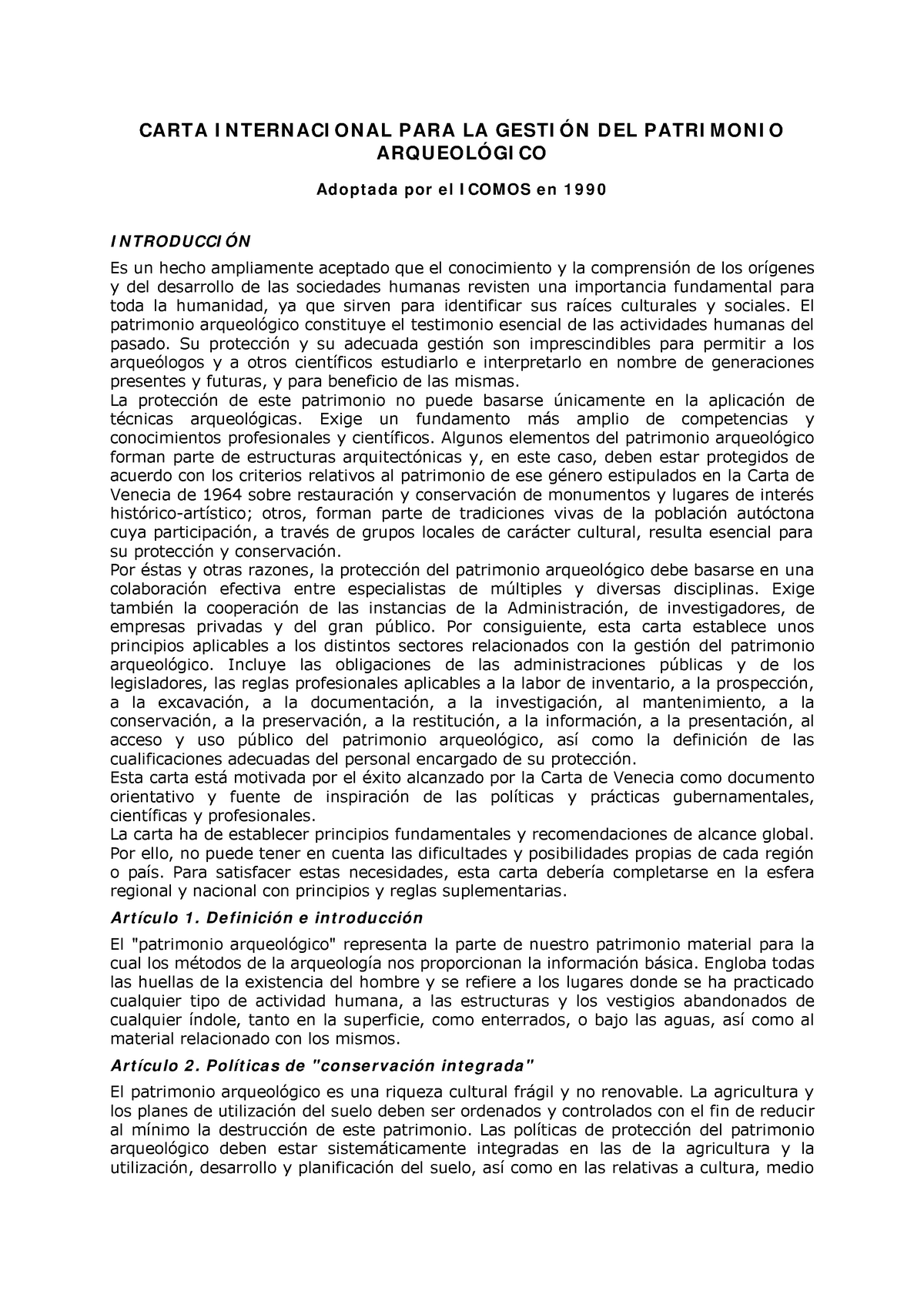 1990 Carta lausana - Apuntes 1 - CARTA I N TERN ACI ON AL PARA LA ÓN D EL PATRI M ON I O ARQU - StuDocu