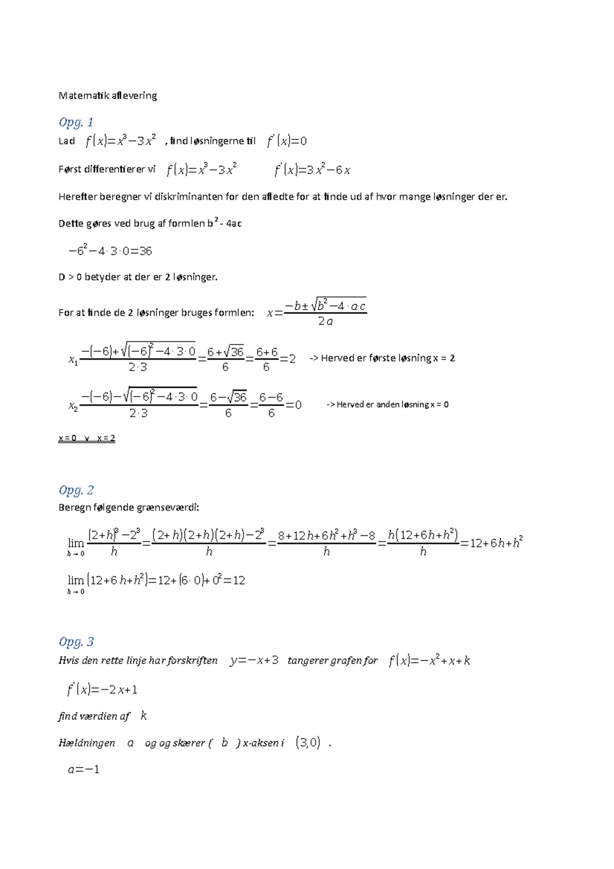 Matematik-aflevering - Matematik Aflevering Opg. 1 Lad F ( X )=x 3−3 X ...