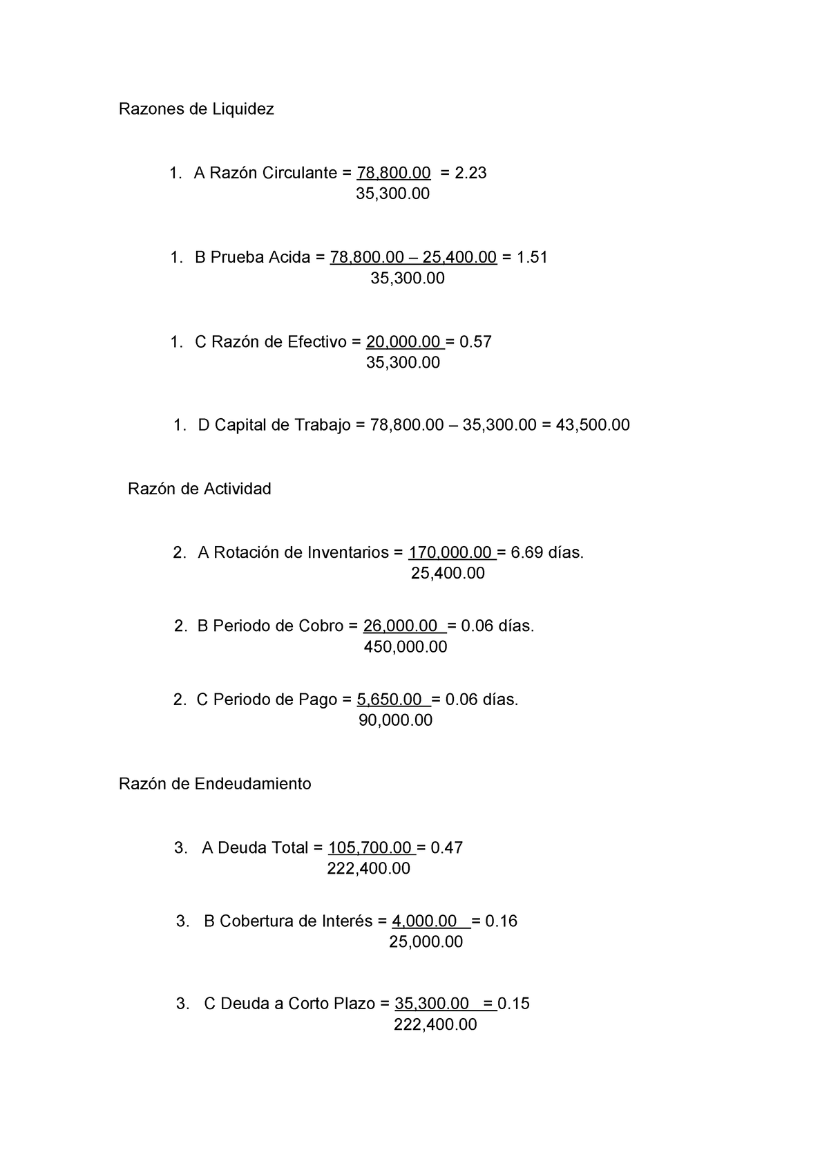 Razones Financieras 1 - Razones De Liquidez 1. A Razón Circulante ...