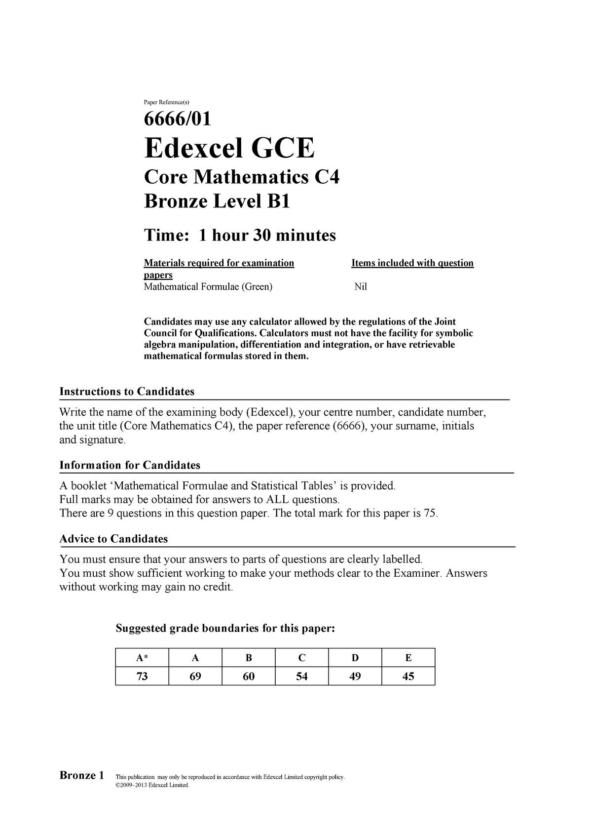 01 C4 Bronze 1234 - Paper Reference(s) 6666/01 Edexcel GCE Core ...