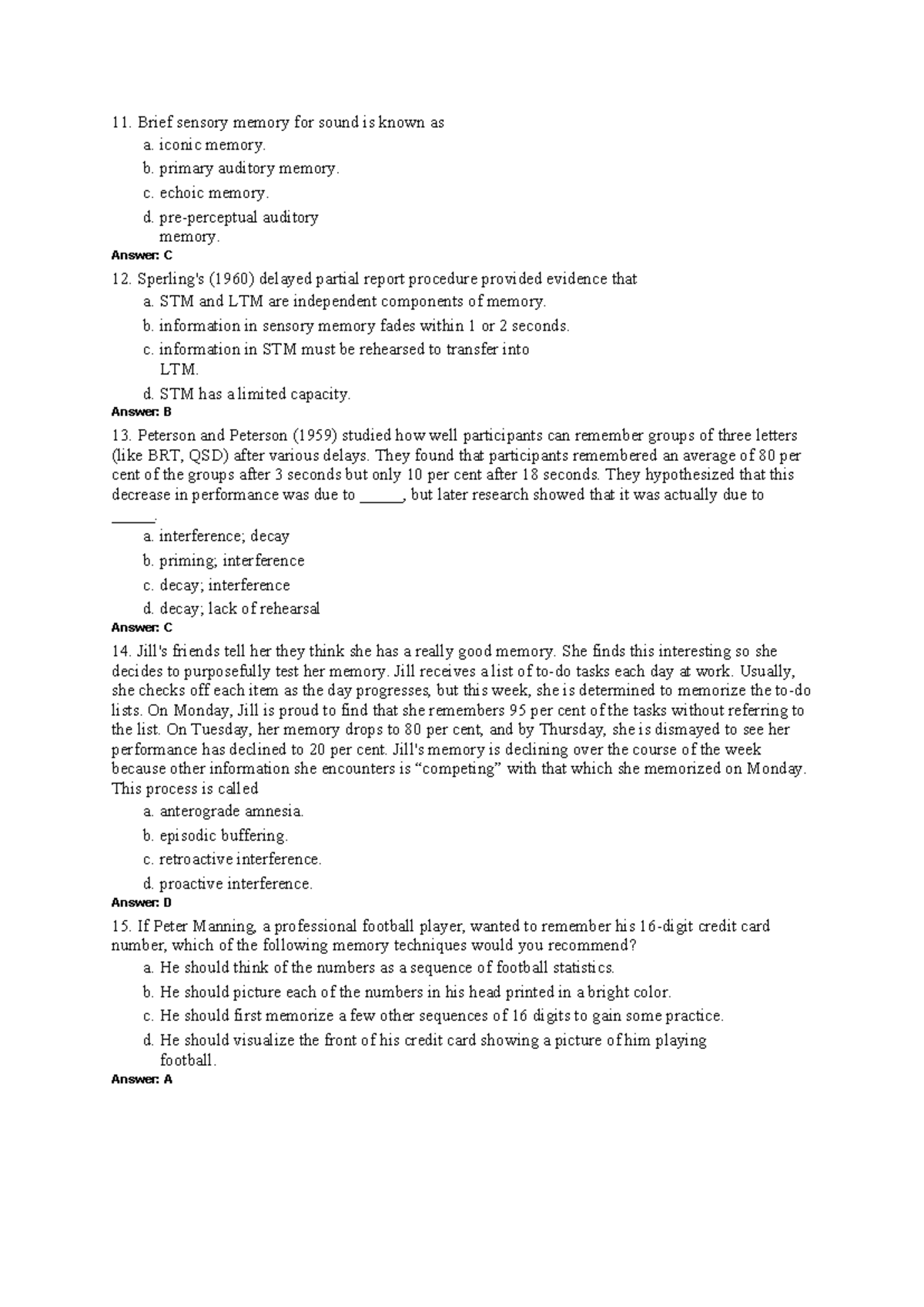 3rd Five - ... - 11. Brief sensory memory for sound is known as a ...