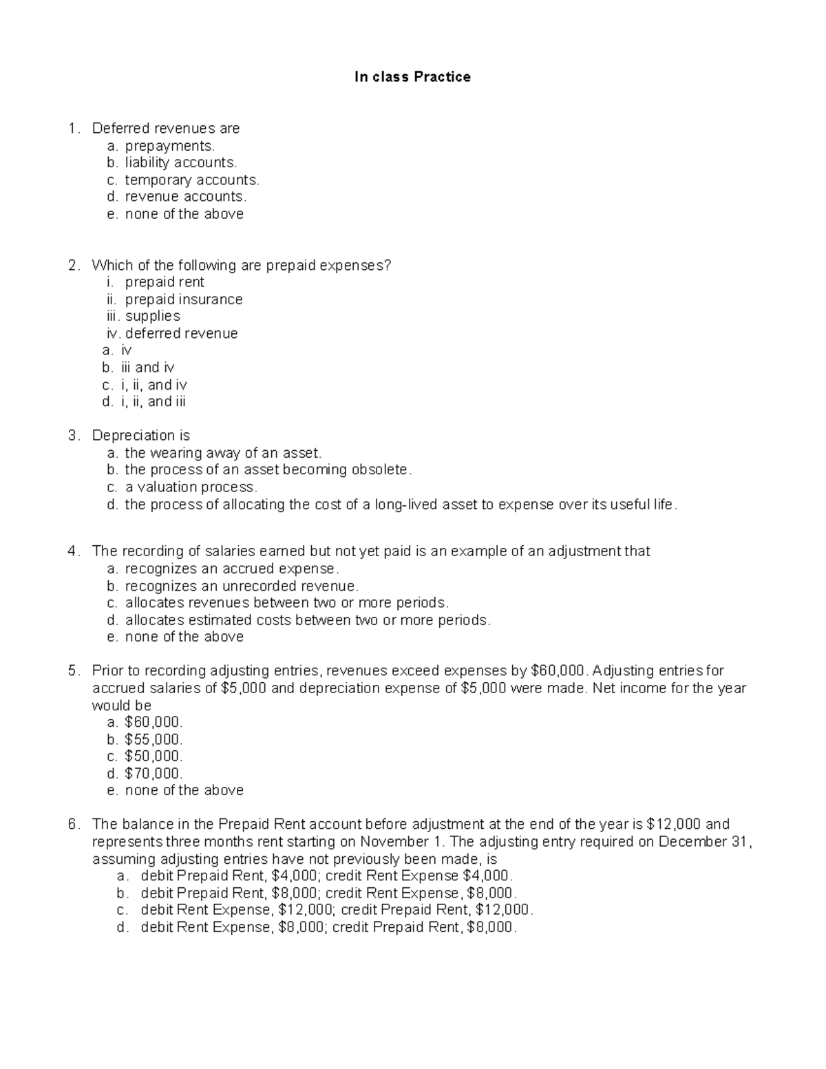 In class practicech 4 - In class Practice Deferred revenues are a ...