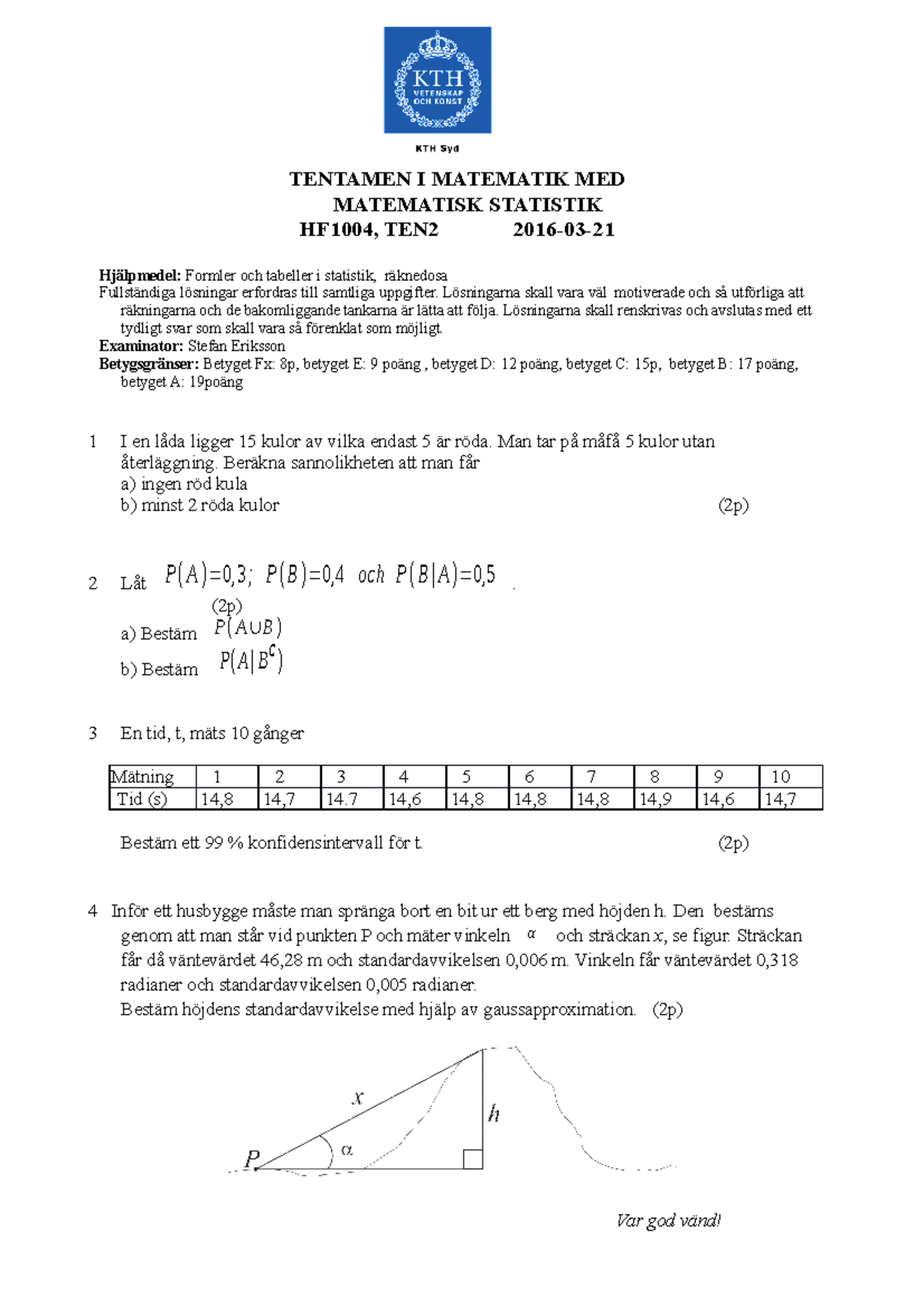 Tenta 21 Mars 2016, Frågor Och Svar - TENTAMEN I MATEMATIK MED ...