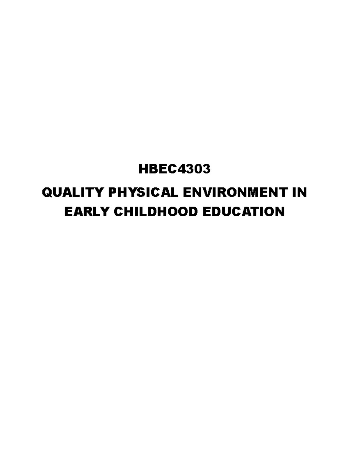 QUALITY PHYSICAL ENVIRONMENT IN EARLY CHILDHOOD EDUCATION - HBEC ...