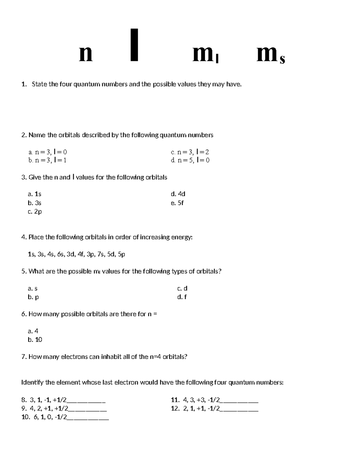 1.5.0- Quantum Numbers Worksheet - n l ml ms 1. State the four quantum ...