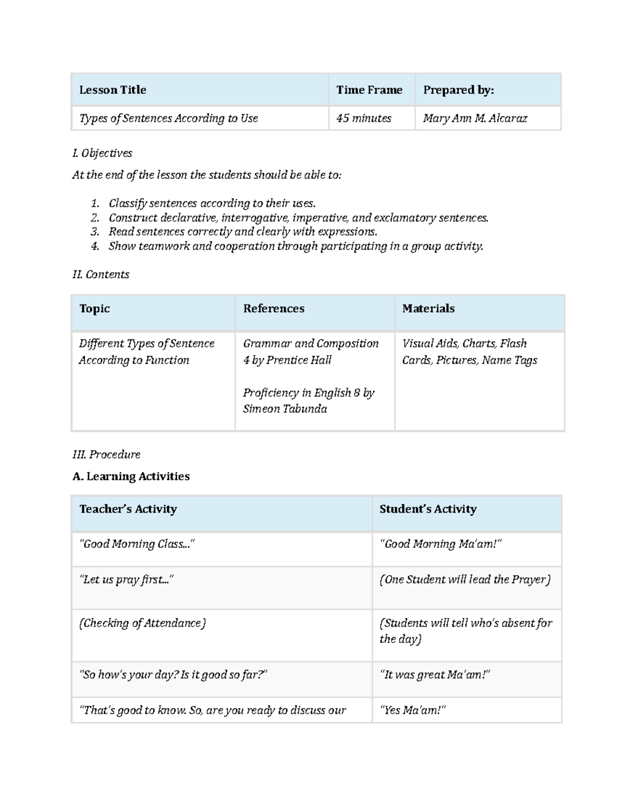 Lesson Title Time Frame Prepared by Type - Alcaraz I. Objectives At the ...