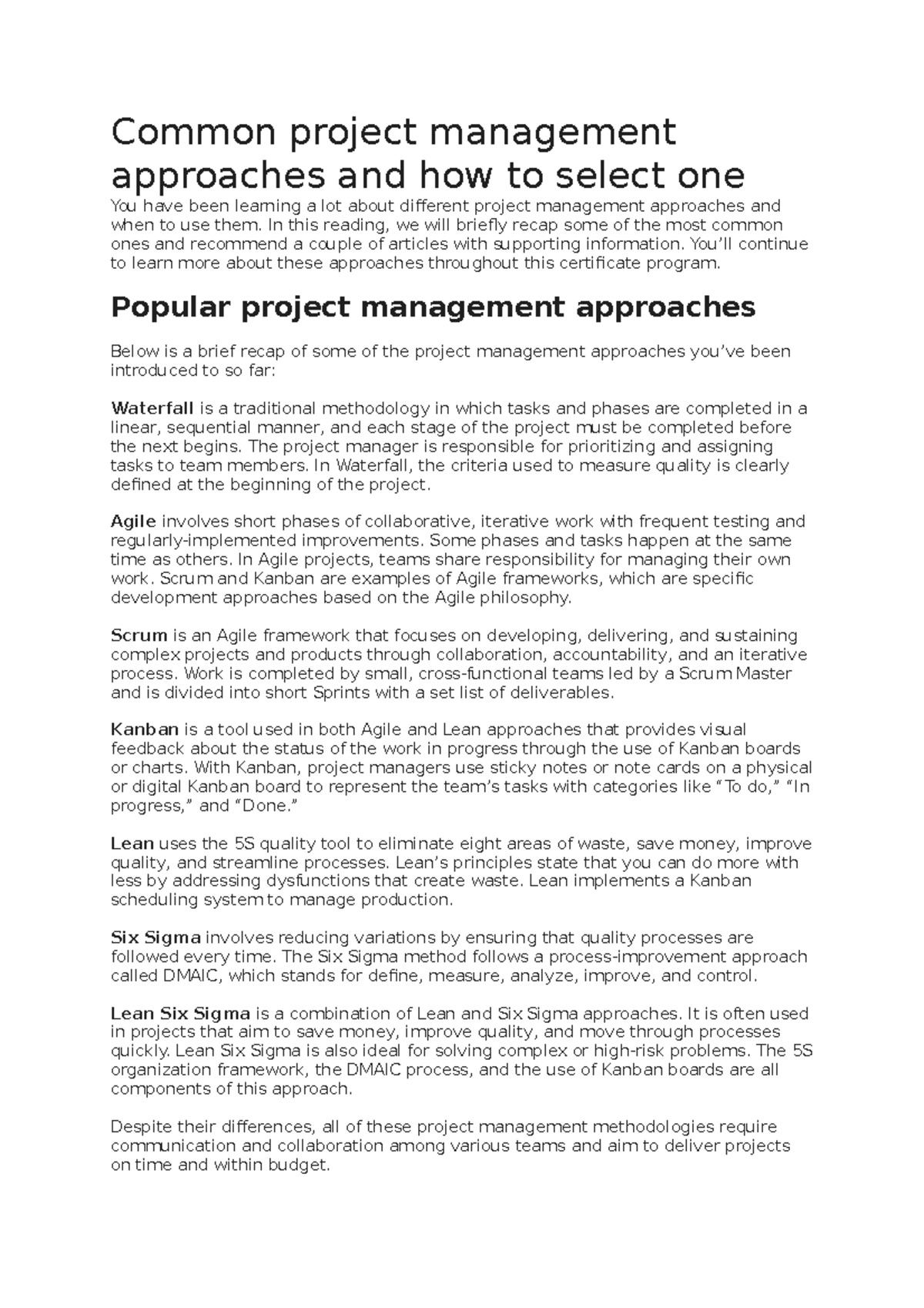 Common project management approaches and how to select one In this