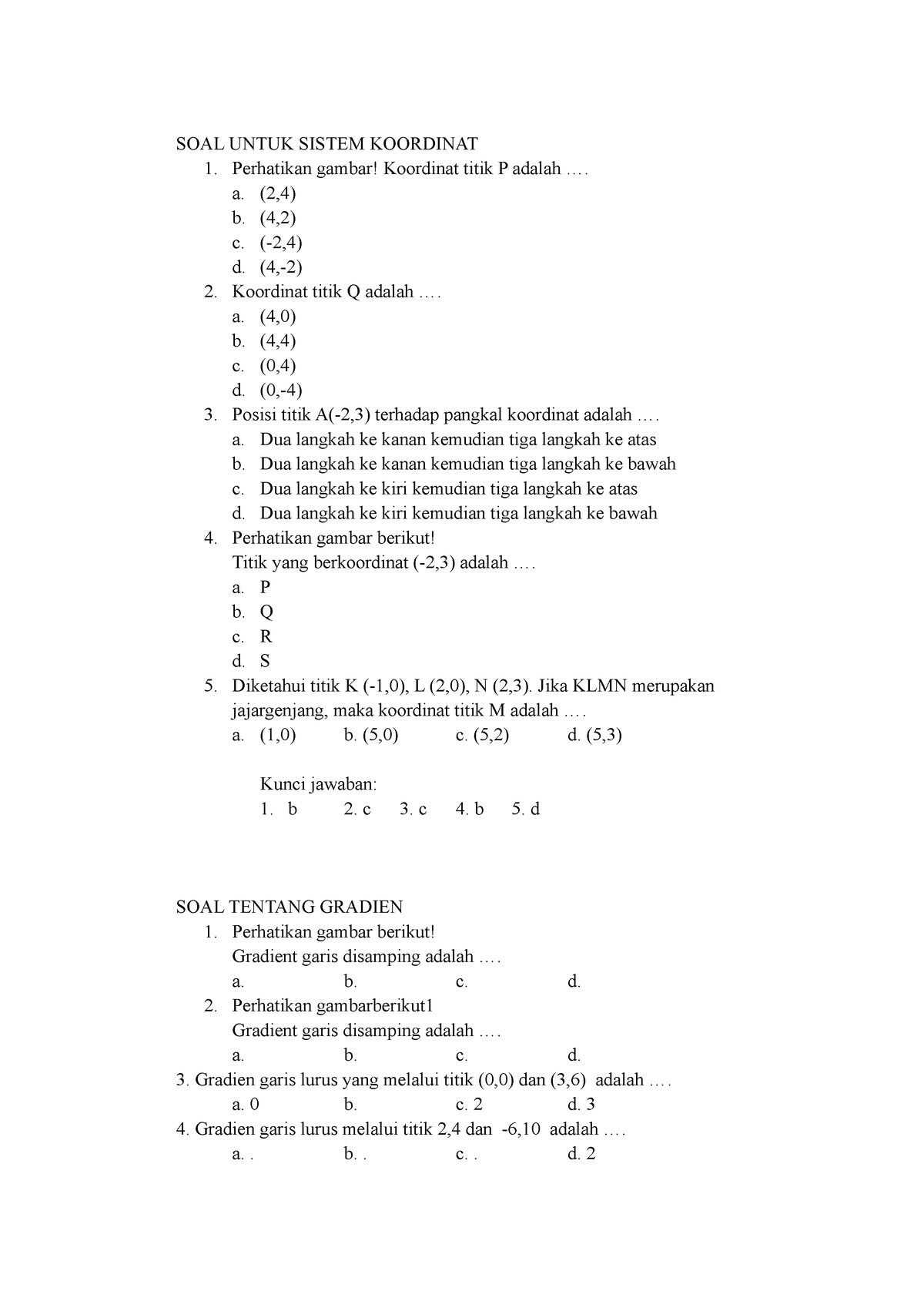 SOAL Untuk Sistem Koordinat - SOAL UNTUK SISTEM KOORDINAT Perhatikan ...