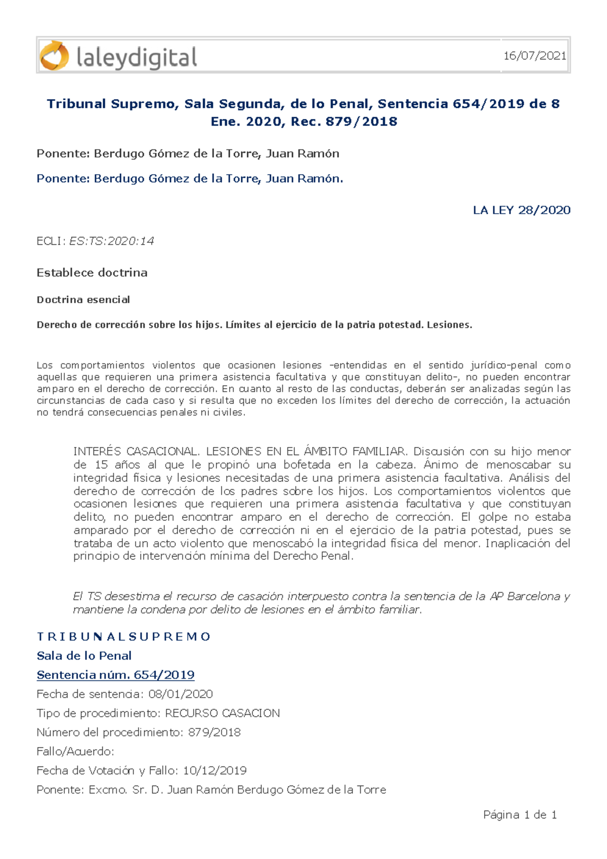 Principio DE Intervención Mínima - Tribunal Supremo, Sala Segunda, de ...