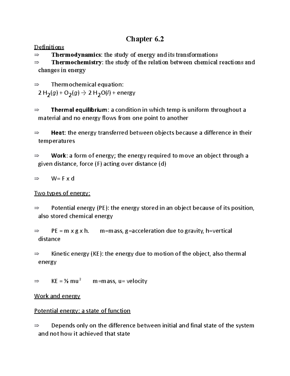 Chapter 6 notes - Chapter 6. Definitions Thermodynamics: the study of ...