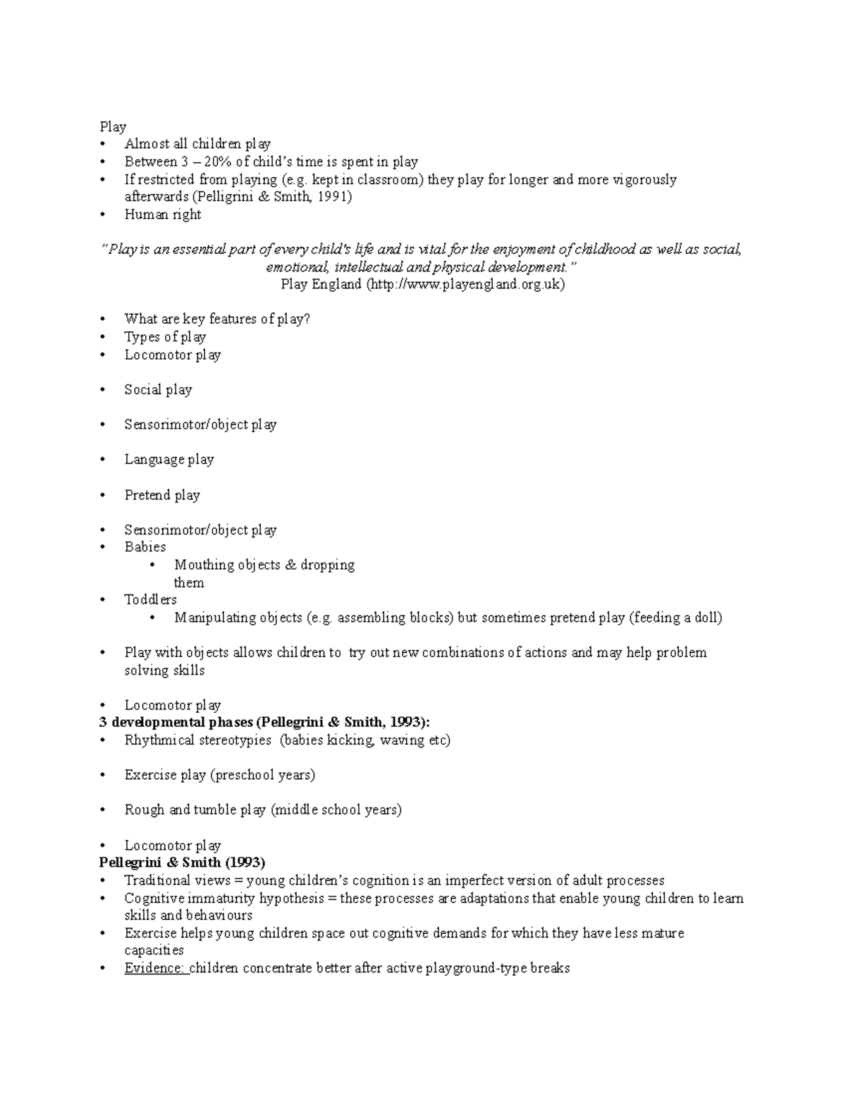 Play - Summary - Play • Almost all children play • Between 3 – 20% of ...