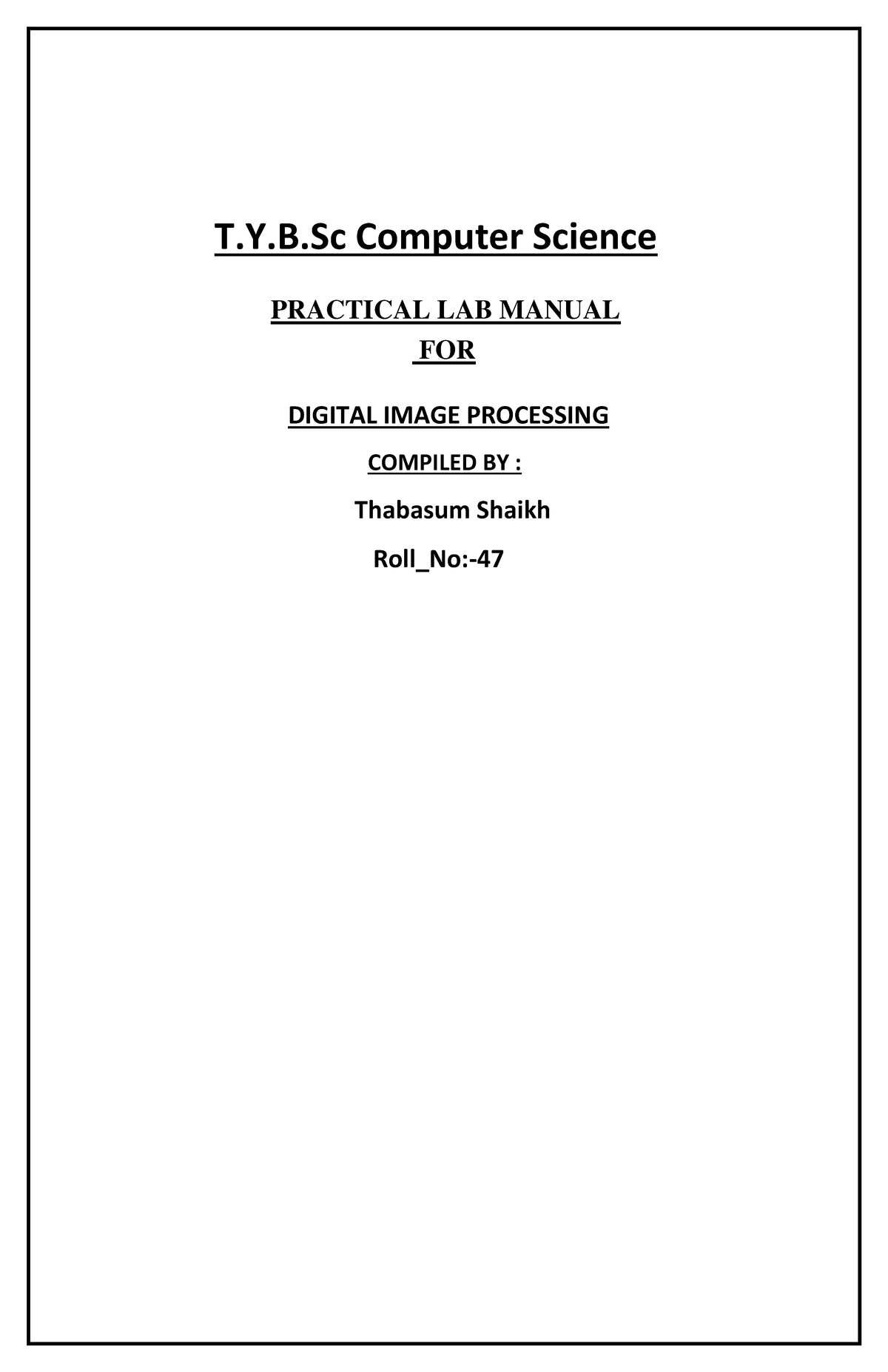 Digital Image Processing - T.Y.B Computer Science PRACTICAL LAB MANUAL ...