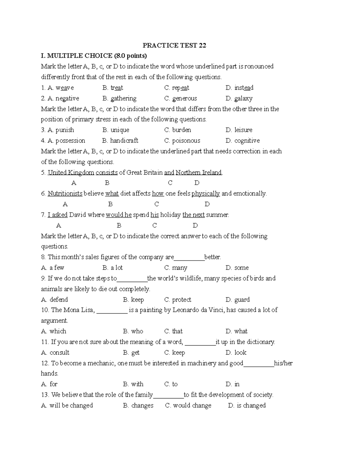 Đề số 22 - good - PRACTICE TEST 22 I. MULTIPLE CHOICE (8 points) Mark ...