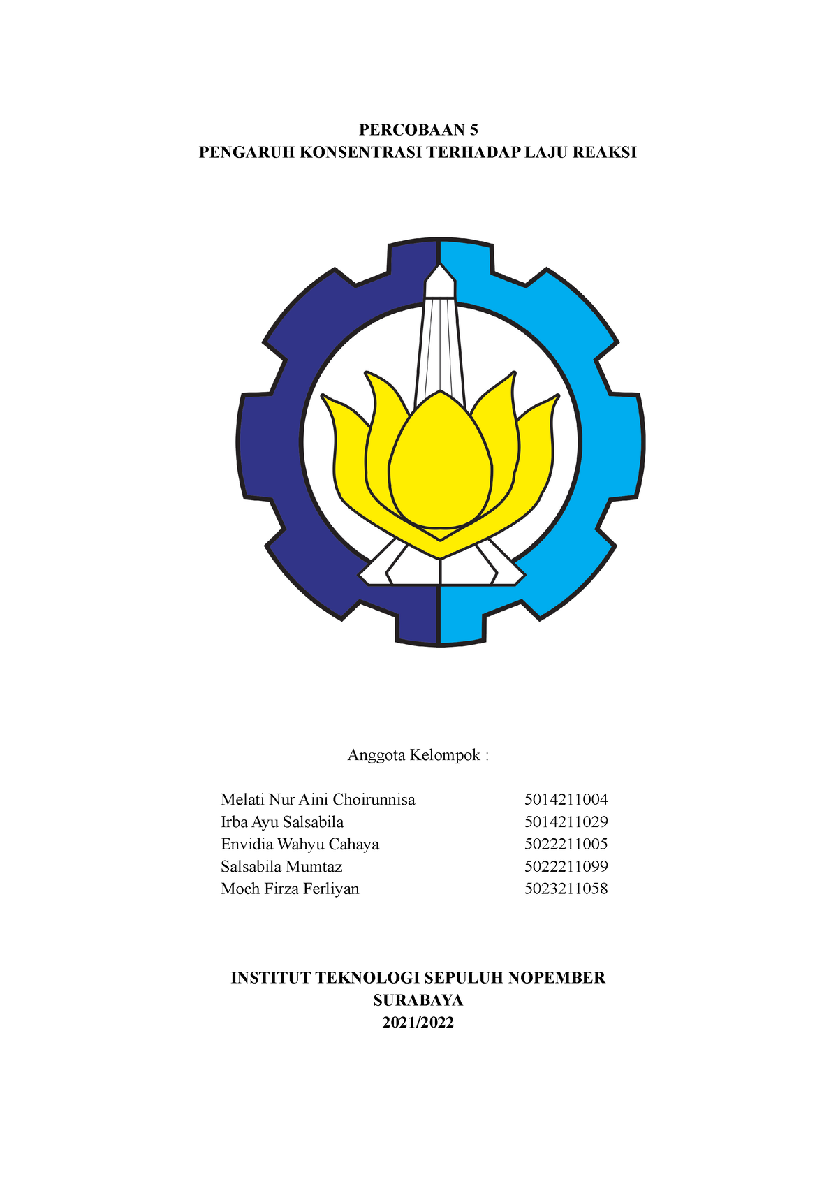 Jurnal Praktikum Kimia Dasar I - Pengaruh Konsentrasi Terhadap LAJU ...