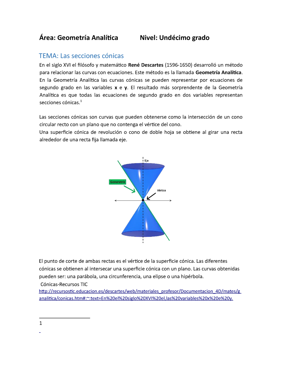 LAS Conicas 2020 - Área: Geometría Analítica Nivel: Undécimo Grado TEMA ...