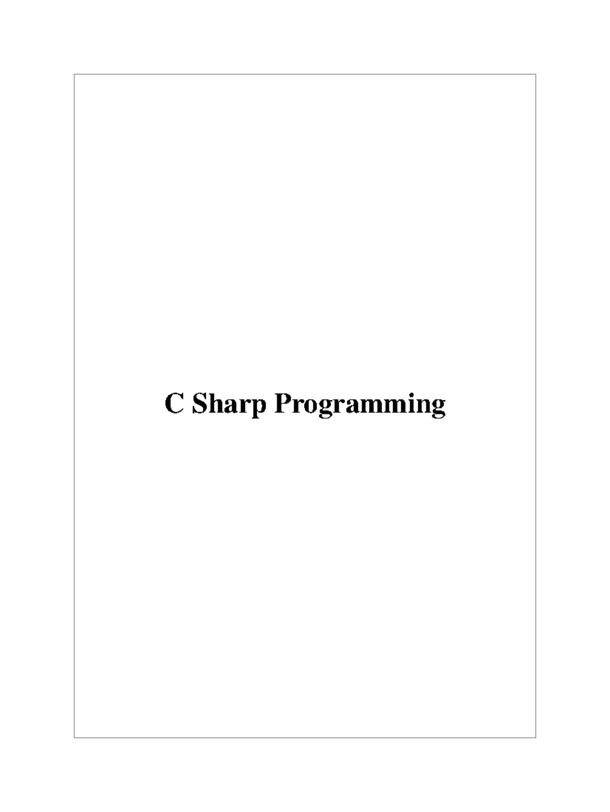 C Sharp Programming for all levels - en.wikibooks/wiki/C_Sharp ...