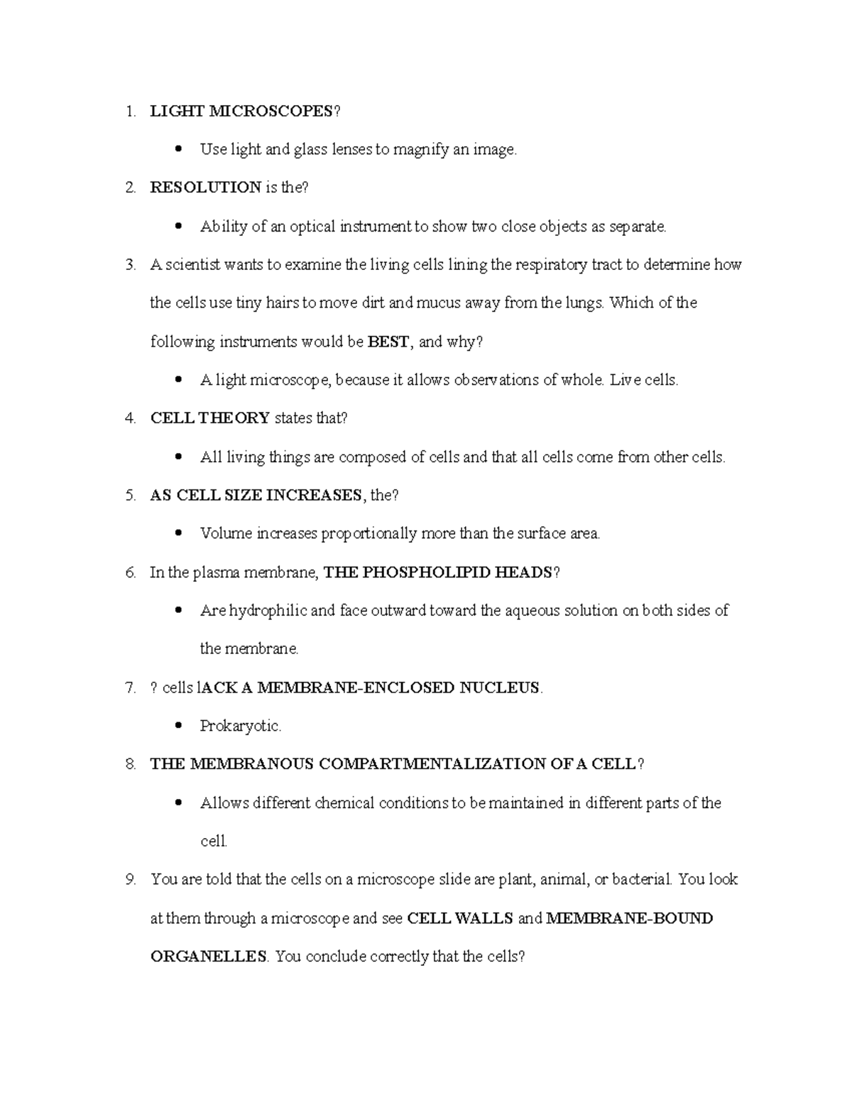 BIO 110 Chapter 4 Test Test 1. LIGHT MICROSCOPES? Use light and