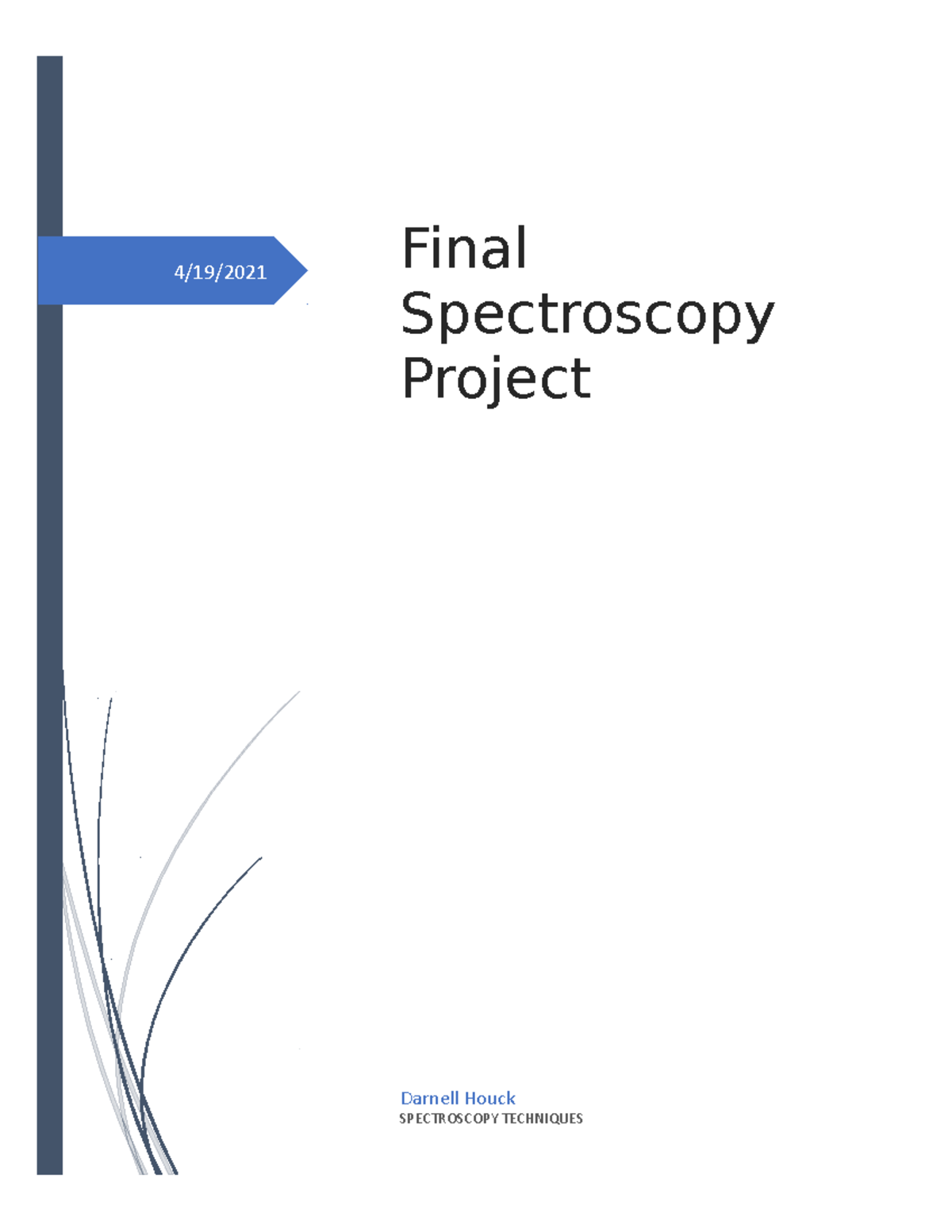 Final Spectroscopy Project Desorption Ionization TechniquesDarnell Houck 4/19/ Darnell Studocu