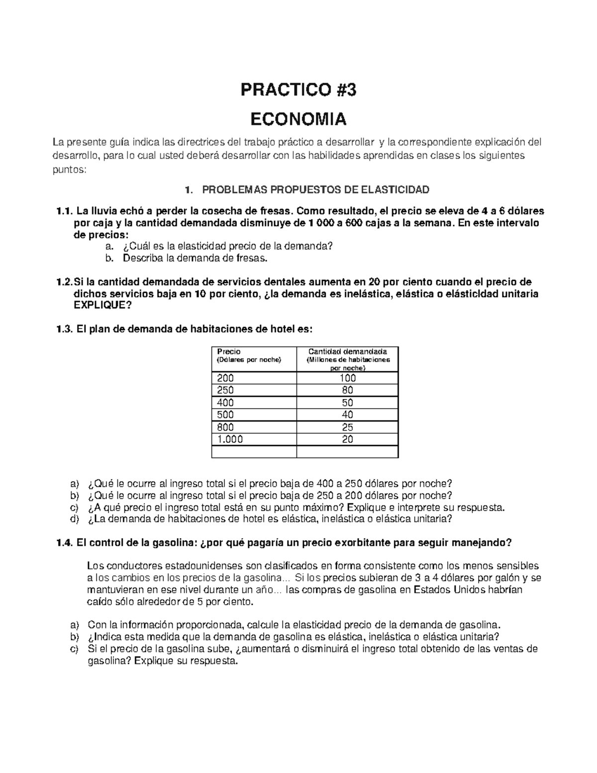 Practico 3 - PRACTICO ECONOMIA La presente guía indica las directrices ...
