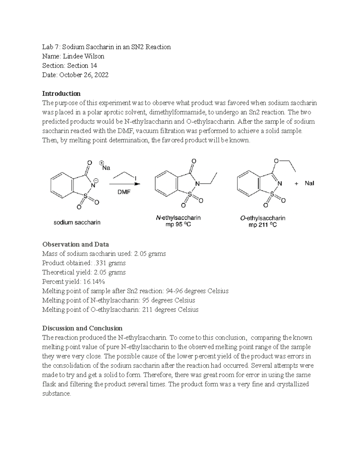 Lab 7 Report Lab 7 Sodium Saccharin in an SN2 Reaction Name Lindee