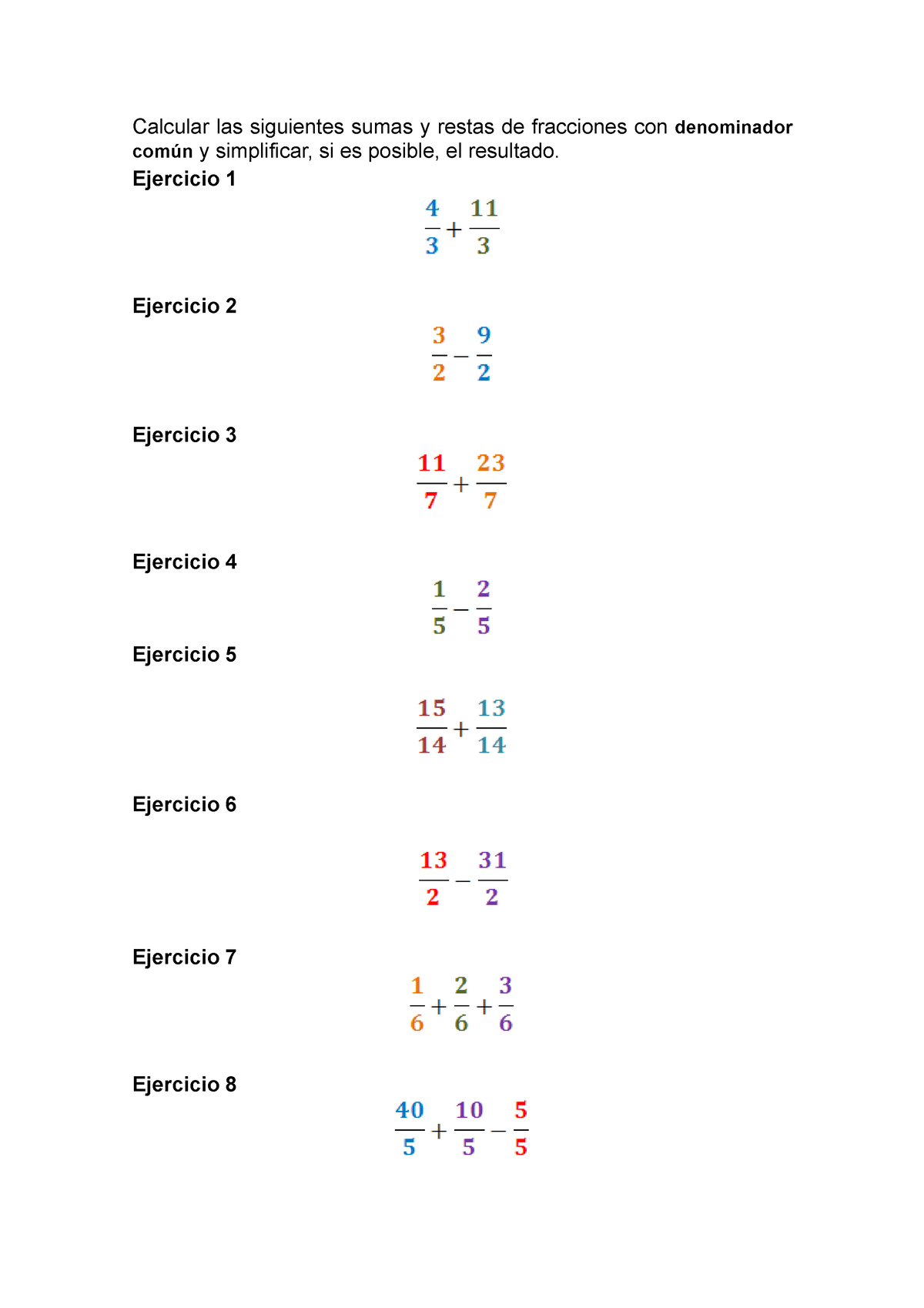 Ejercicio Con Fracciones Simples Calcular Las Siguientes Sumas Y Restas De Fracciones Con 3215