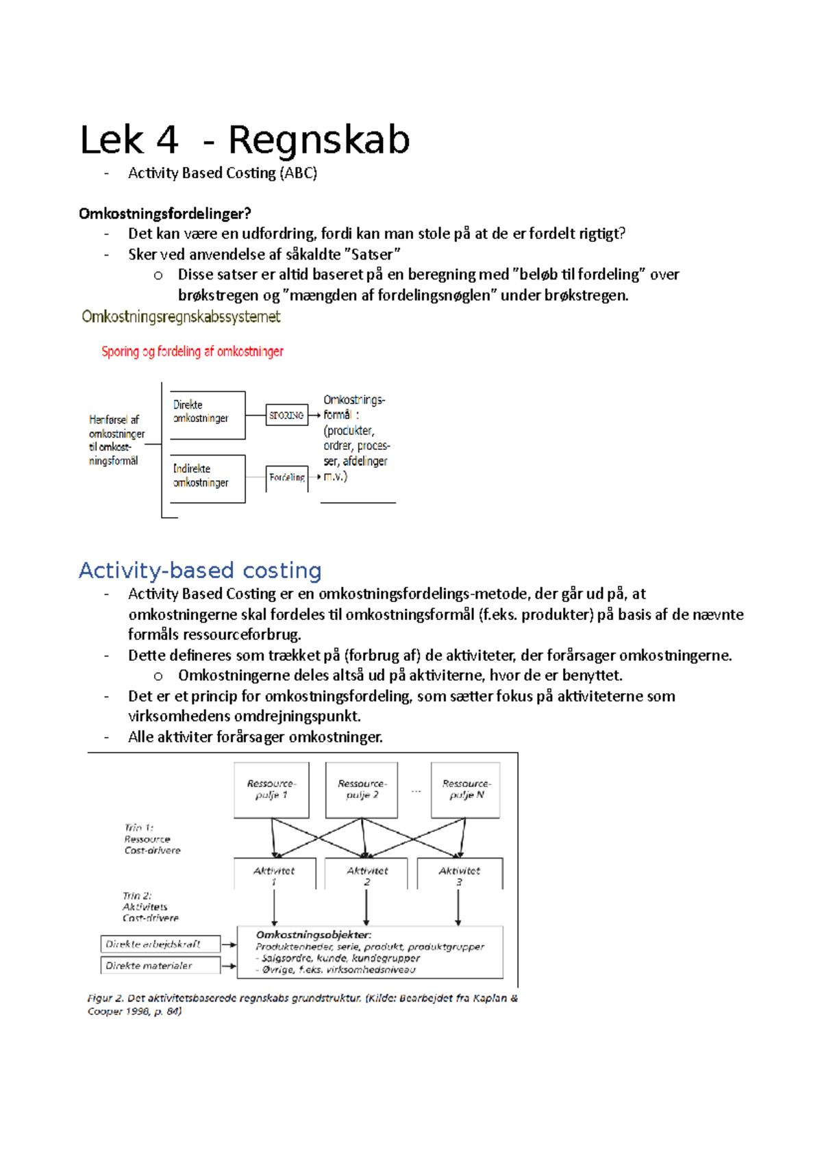 Activity Based Costing - Lek 4 - Regnskab Activity Based Costing (ABC ...