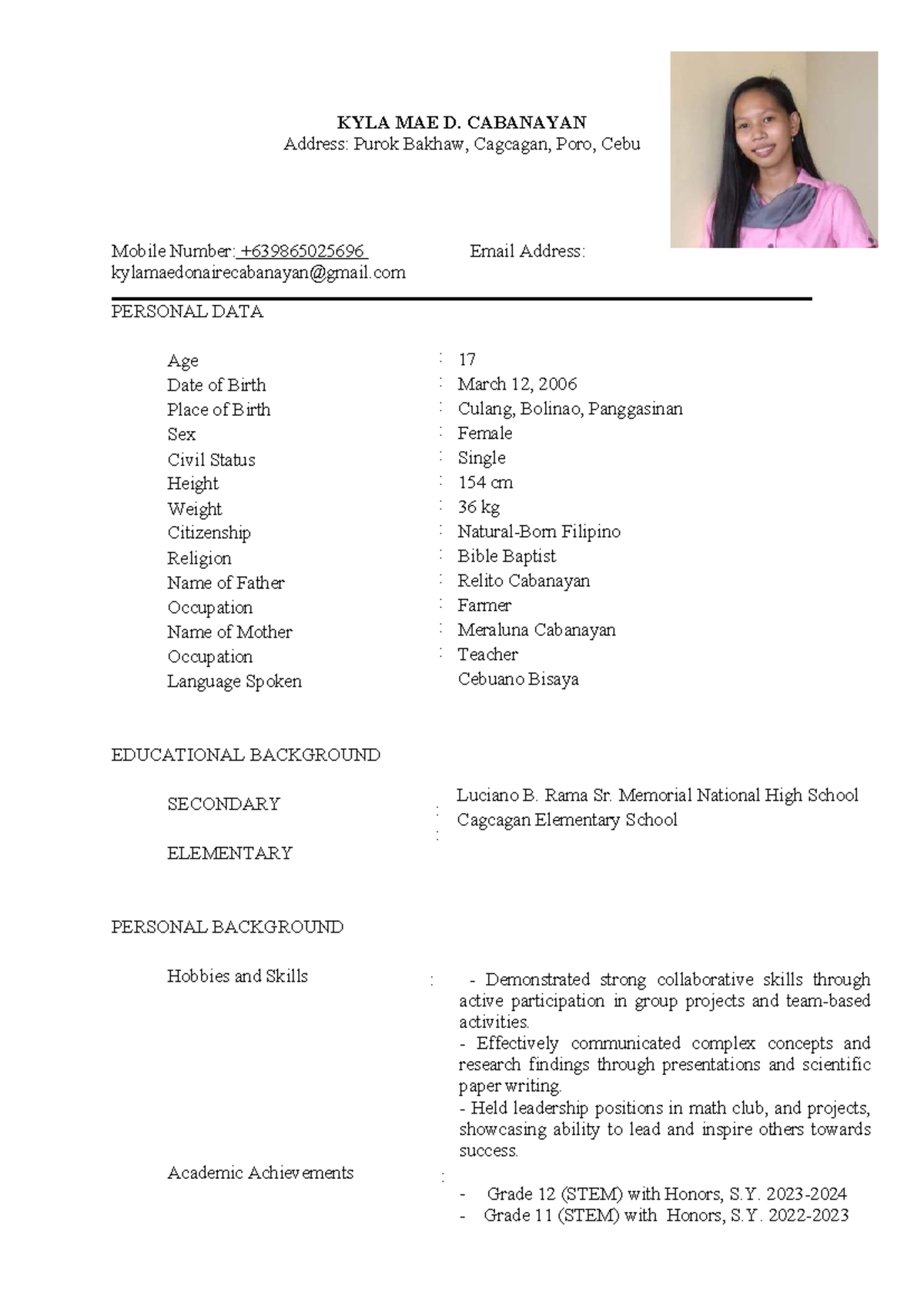 Resumé- Hyacinth 074315 - KYLA MAE D. CABANAYAN Address: Purok Bakhaw ...