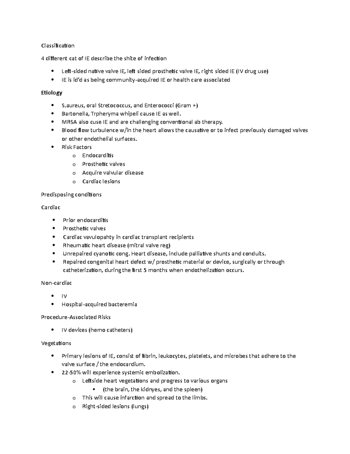 59 - Cardiac notes - Classification 4 different cat of IE describe the ...