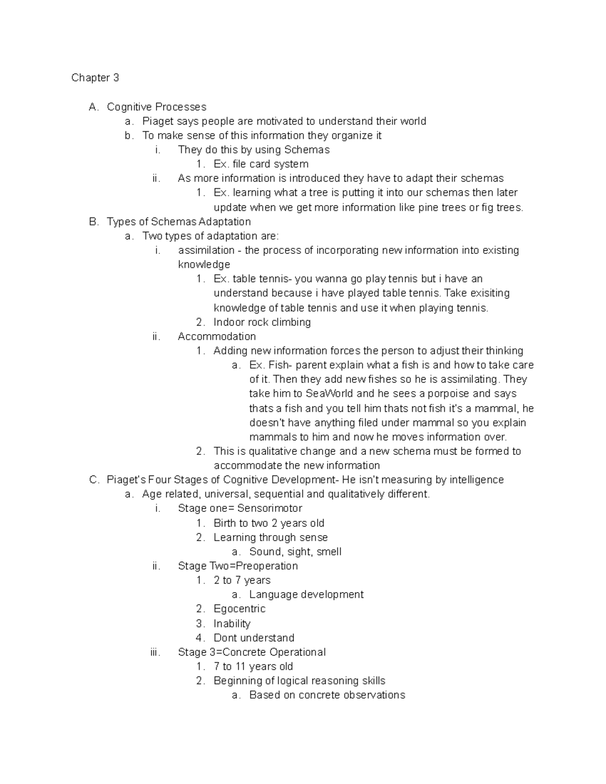 Psych notes Ch. 3 Notes - Chapter 3 A. Cognitive Processes a. Piaget ...
