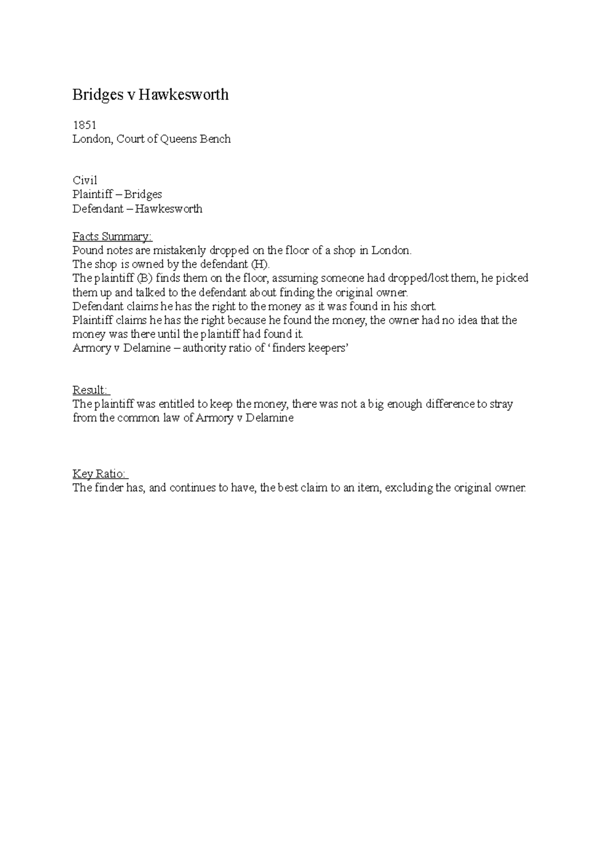 Case Summaries - Use at own discretion - Bridges v Hawkesworth 1851 ...
