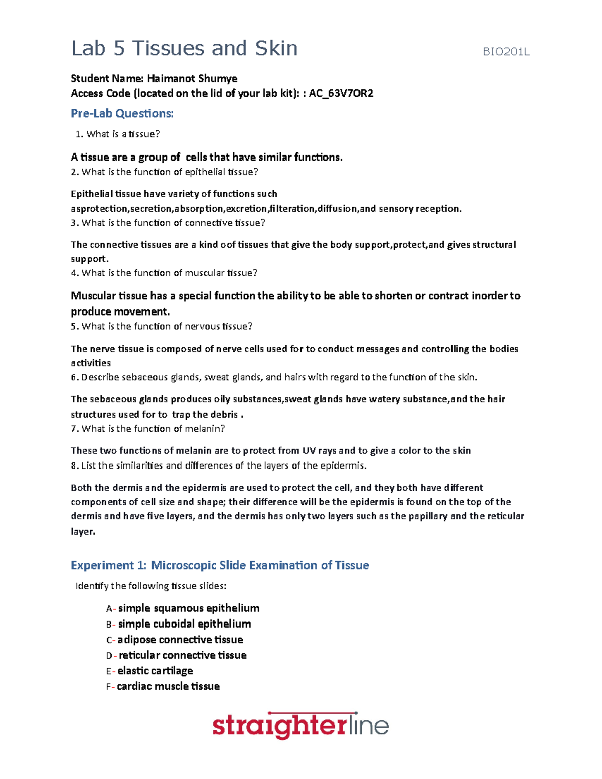 Anatomy and biology 201 tissue lab report - Student Name: Haimanot ...