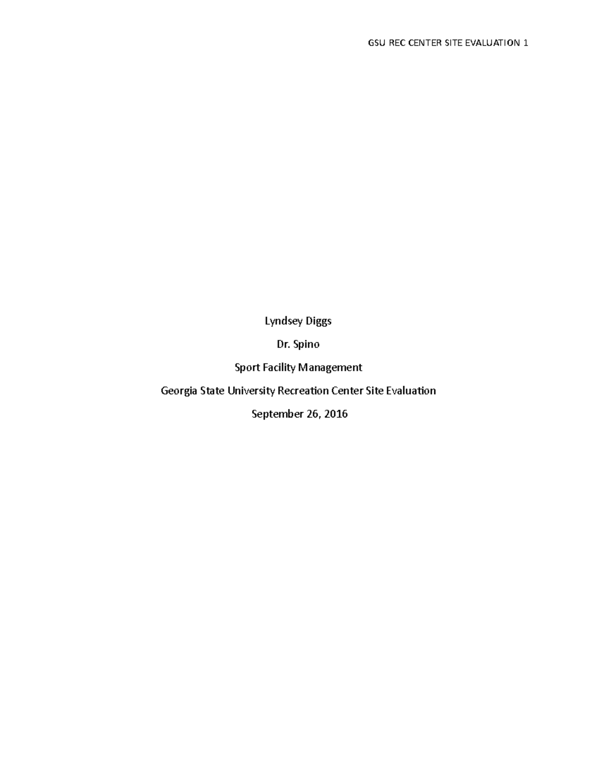GSU Rec Site Evaluation GSU REC CENTER SITE EVALUATION 1 Lyndsey
