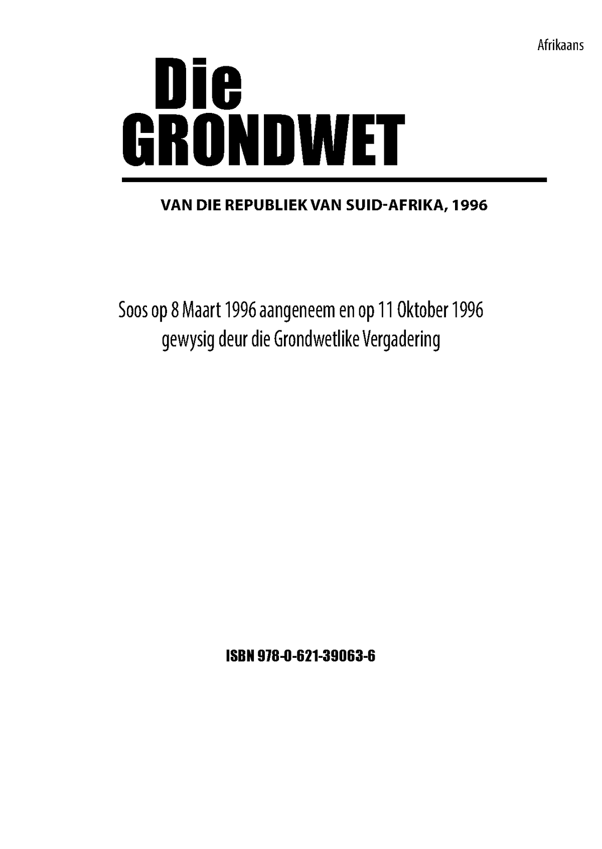 Grondwet - Die GRONDWET Van Die Republiek Van Suid-afRika, 1996 Soos Op ...