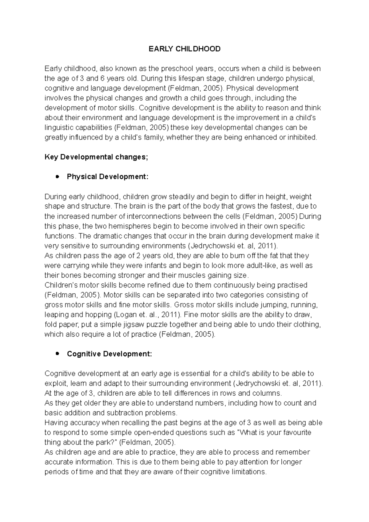 Essay Early Childhood Development EARLY CHILDHOOD Early Childhood