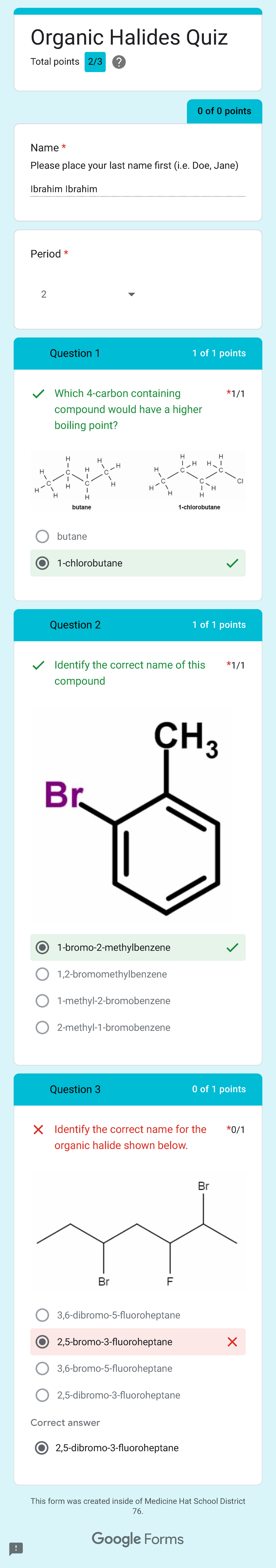 Organic Halides Quiz - Chem - 0 of 0 points Ibrahim Ibrahim Question 1 ...