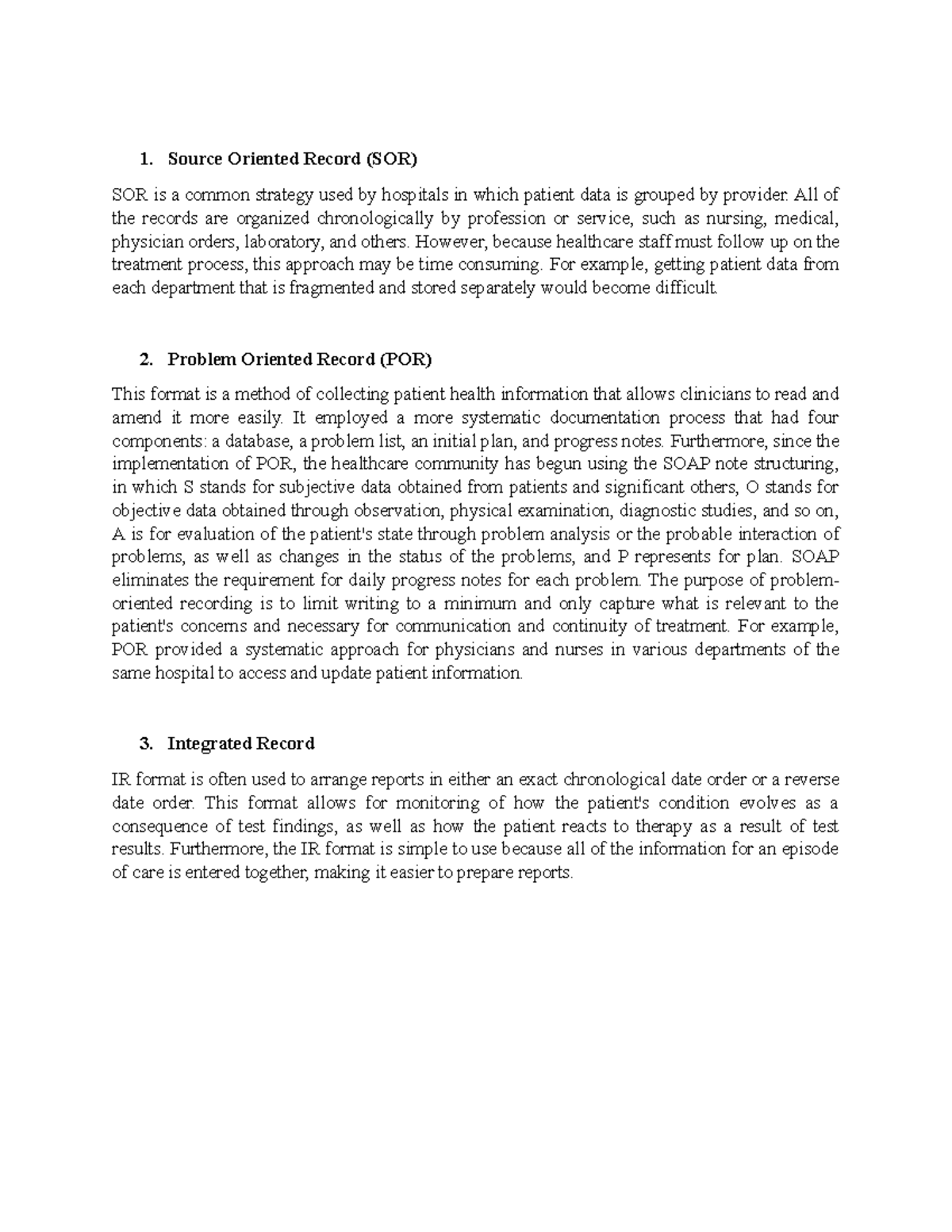 Types of patient record format - Source Oriented Record (SOR) SOR is a ...