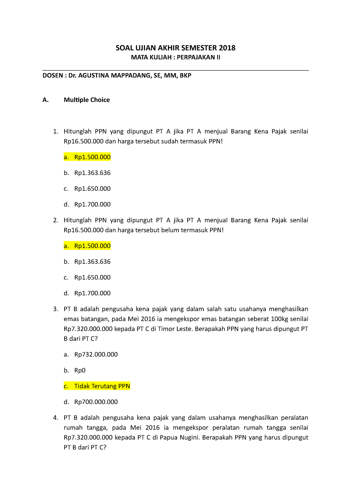 397718904 UAS Perpajakan 2 Agustina Docx - SOAL UJIAN AKHIR SEMESTER ...