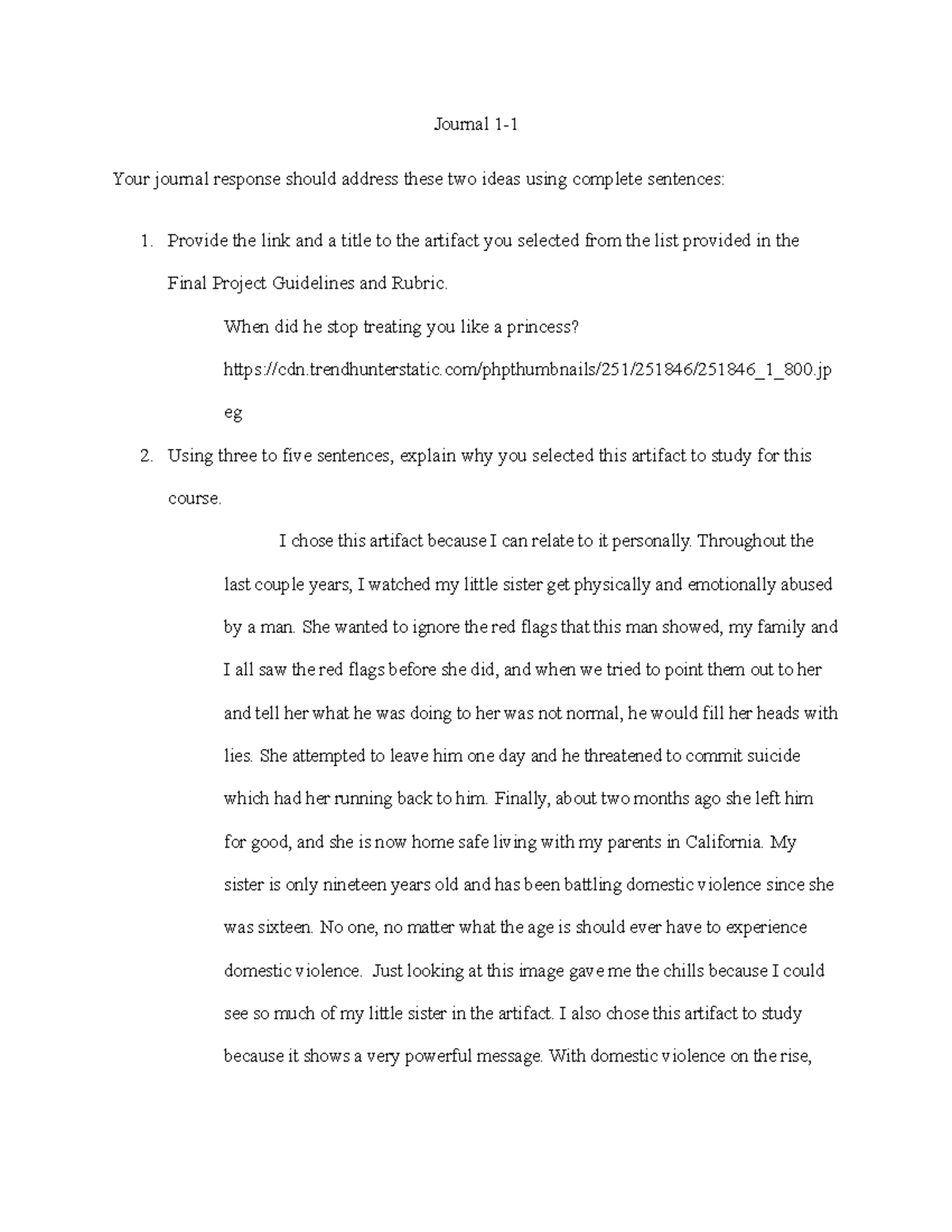 Journal 1 - Journal 1- Your journal response should address these two ...