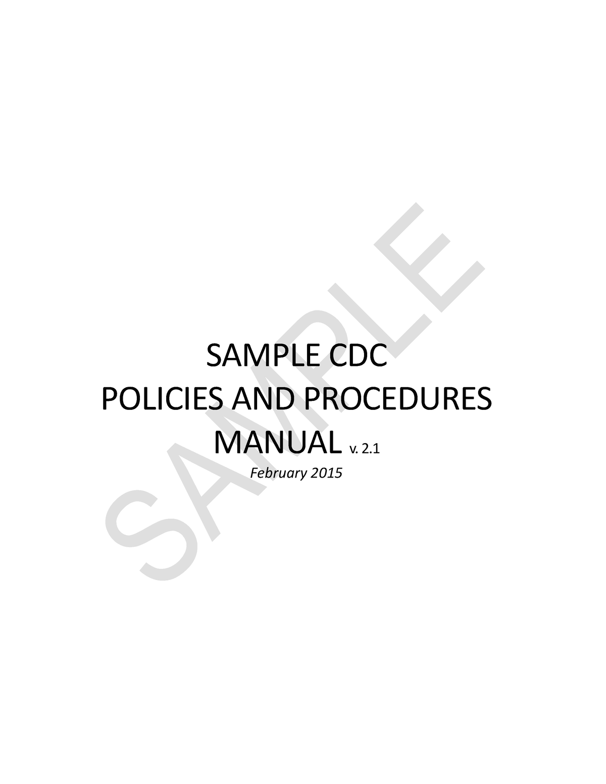 Sample Policy And Procedures Manual Sample Cdc Policies And Procedures Manual V 2 February 3985