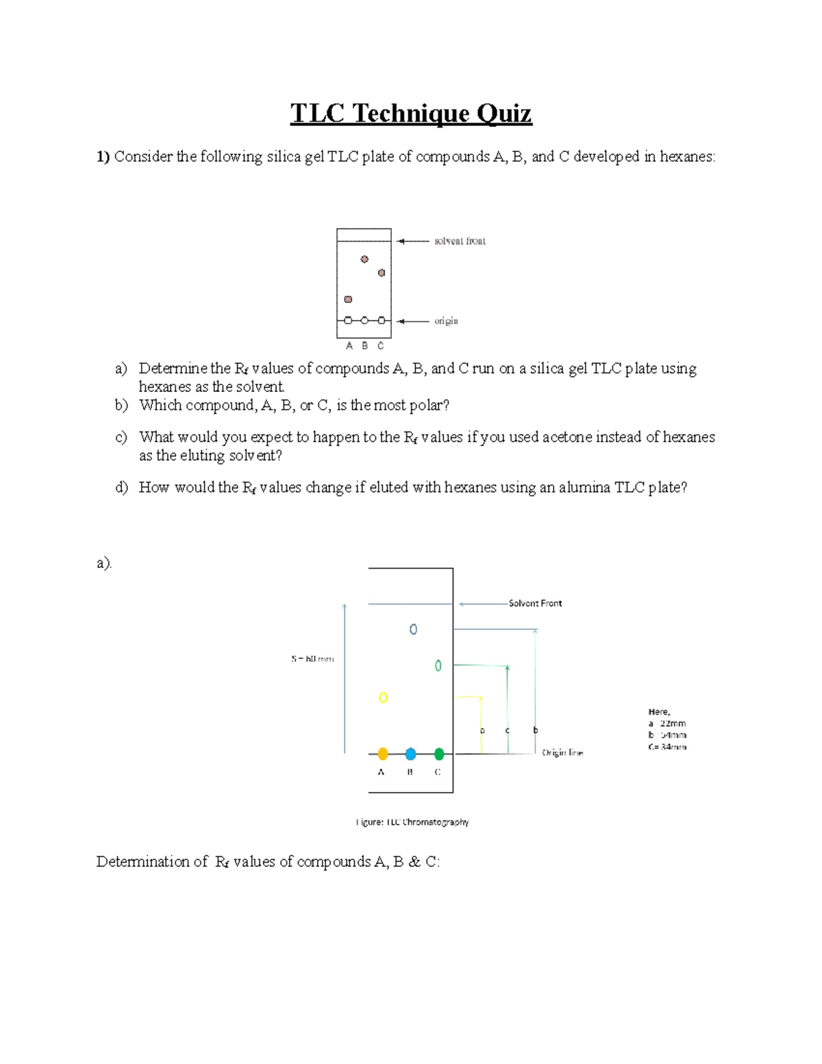 TLC Technique Quiz shhsh TLC Technique Quiz 1) Consider the