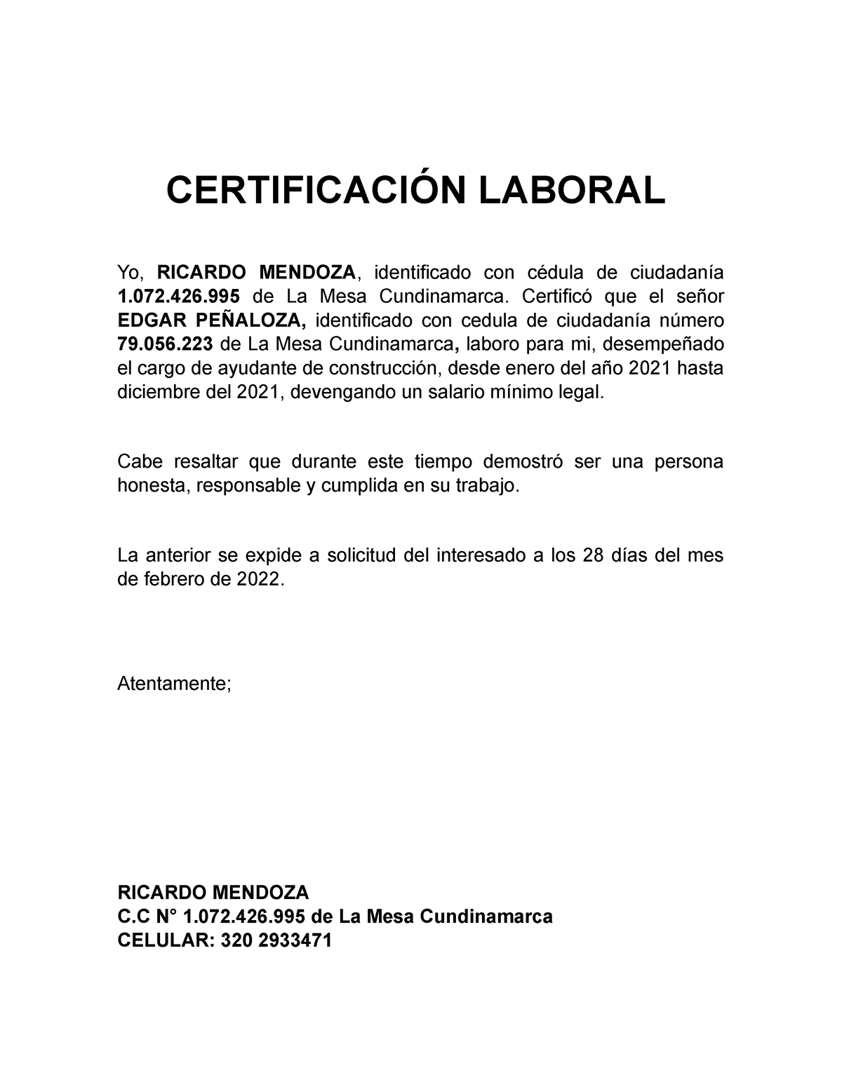 Certificación laboral - CERTIFICACIÓN LABORAL Yo, RICARDO MENDOZA ...