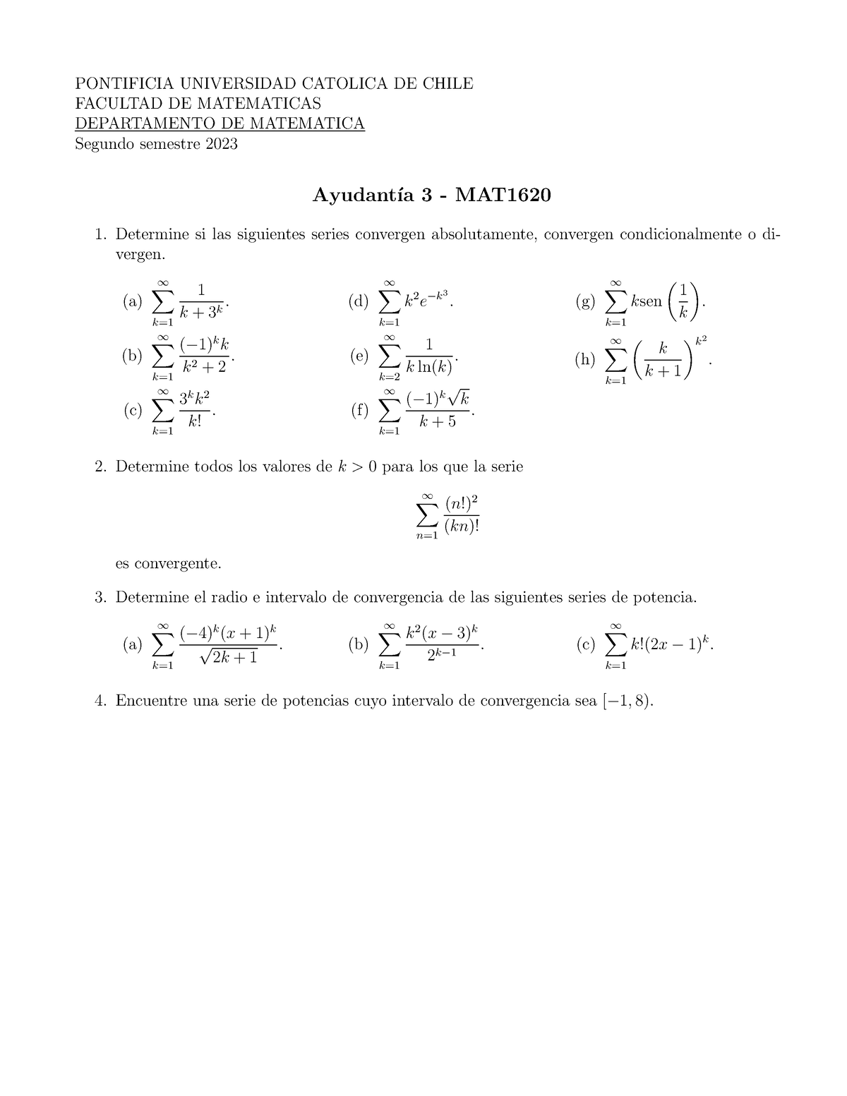 Ayudanta 3 - Ayudantia Calculo 2 - PONTIFICIA UNIVERSIDAD CATOLICA DE ...