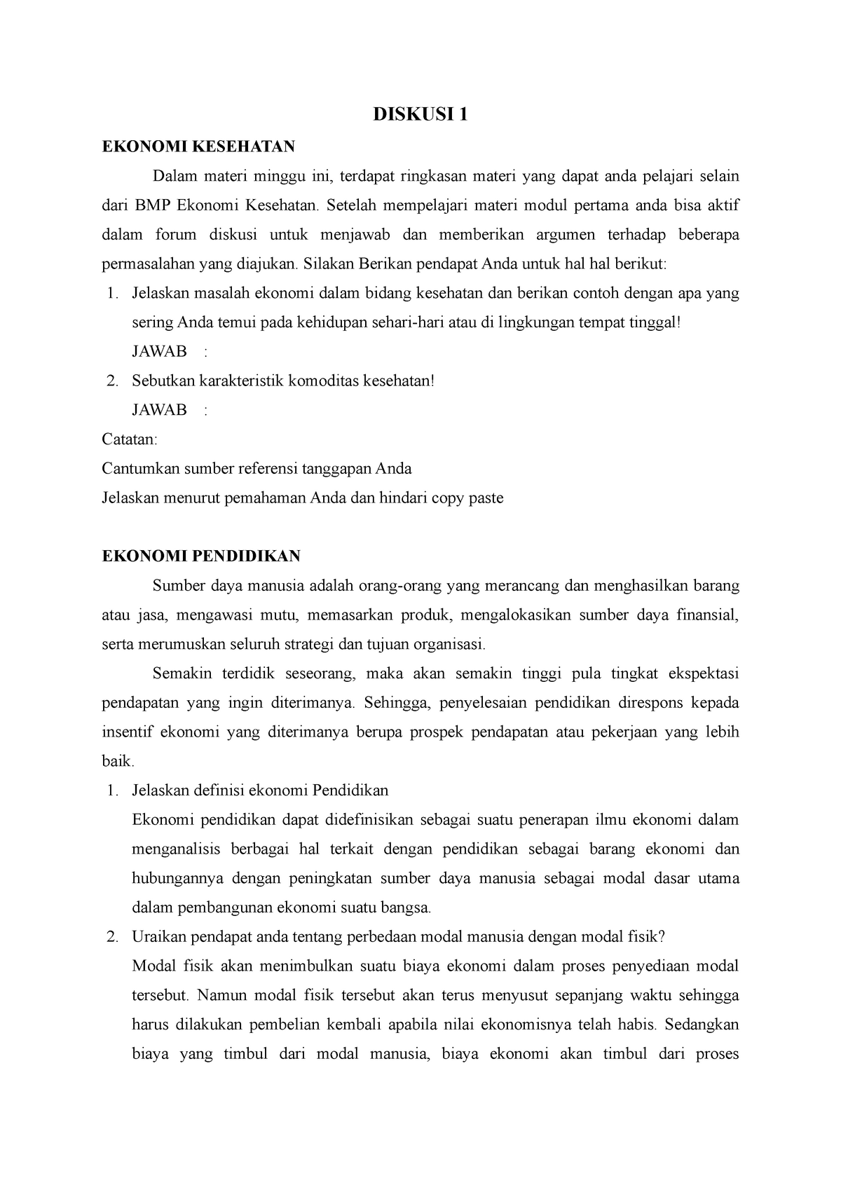 Diskusi 1 Prodi Ekonomi Pembangunan Jawaban Seluruh Diskusi Ekonomi Pembangunan Studocu