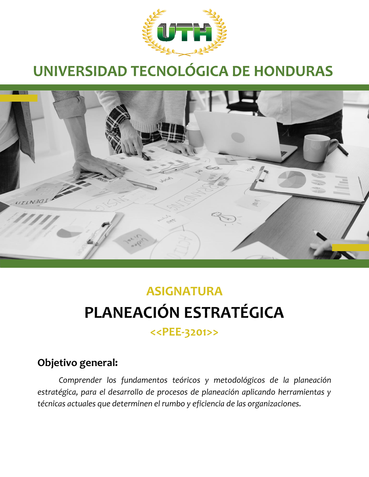 Modulo IX Planeacion Estrategica - UNIVERSIDAD TECNOL”GICA DE HONDURAS ...