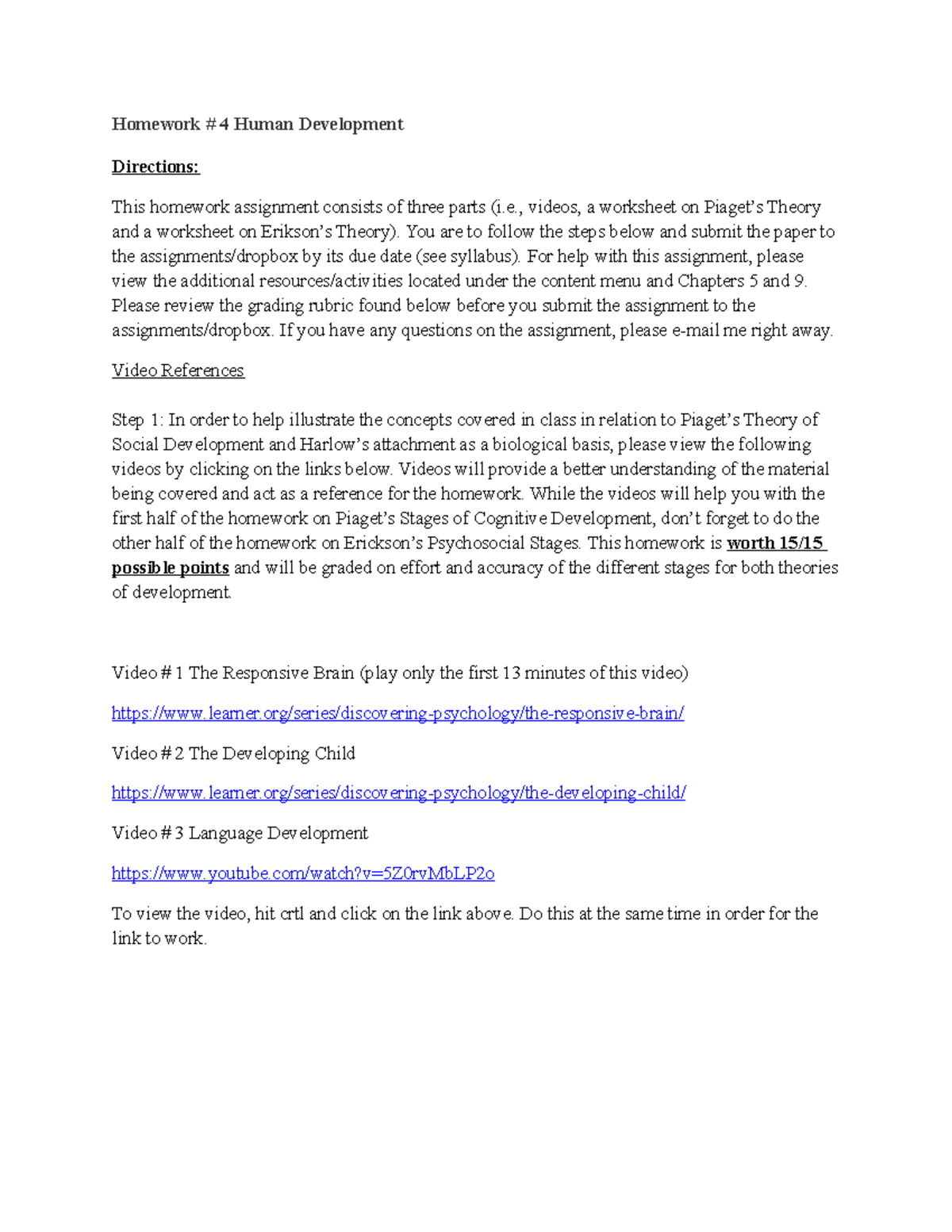 Human Development Homework - Homework # 4 Human Development Directions ...